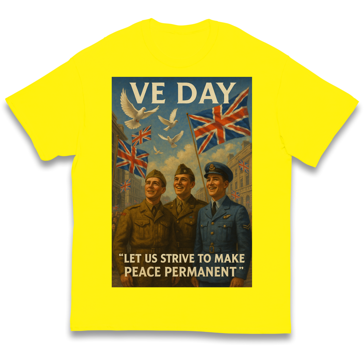 VE Day Let Us Strive to Make Peace Permanent kids t shirt