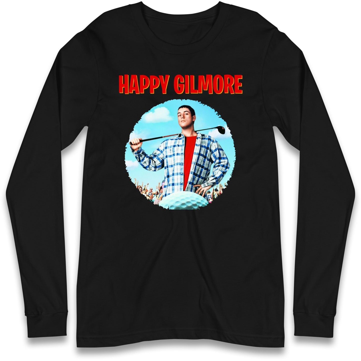 Happy Gilmore Long Sleeve T Shirt