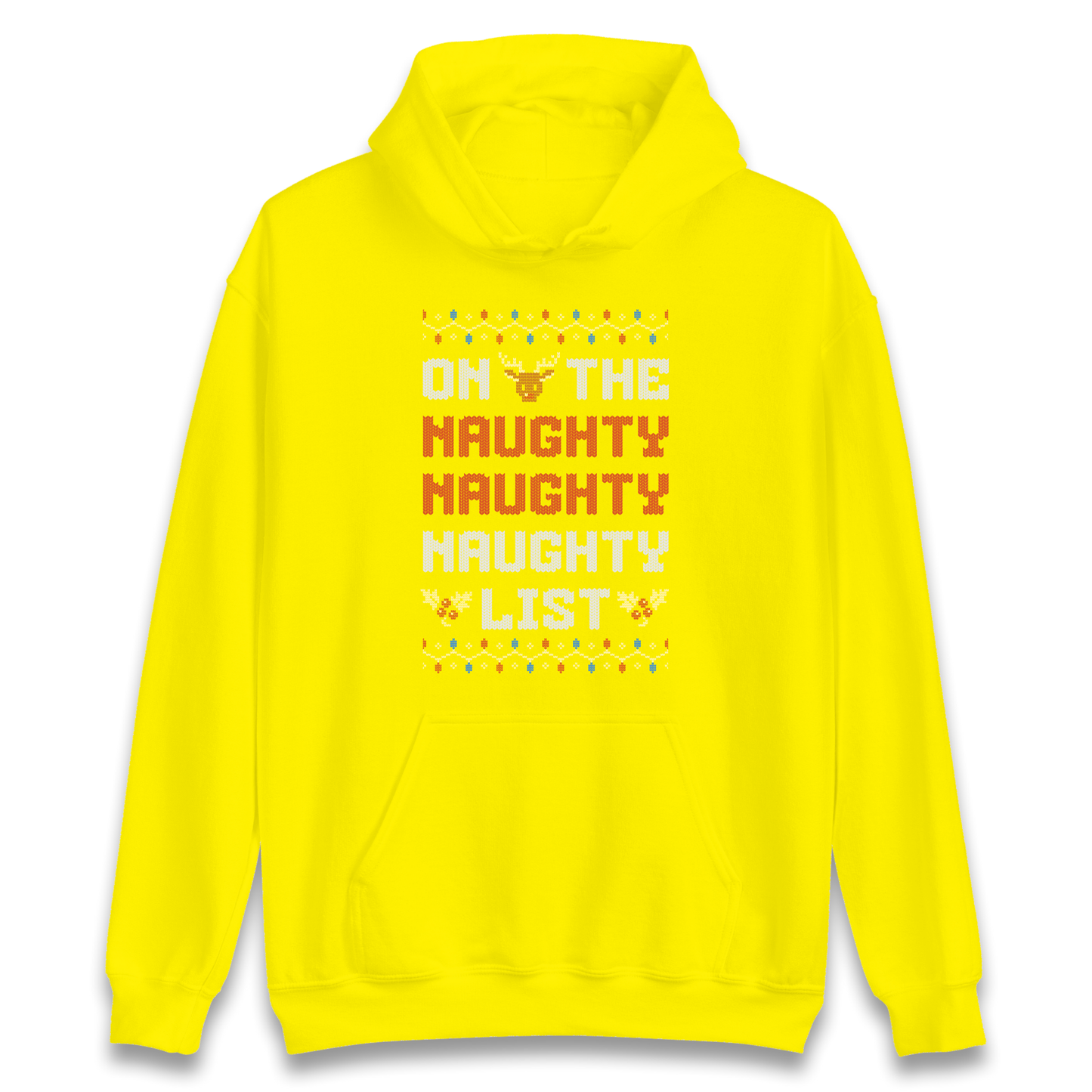 On The Naughty Naughty Naughty List Christmas Hoodie