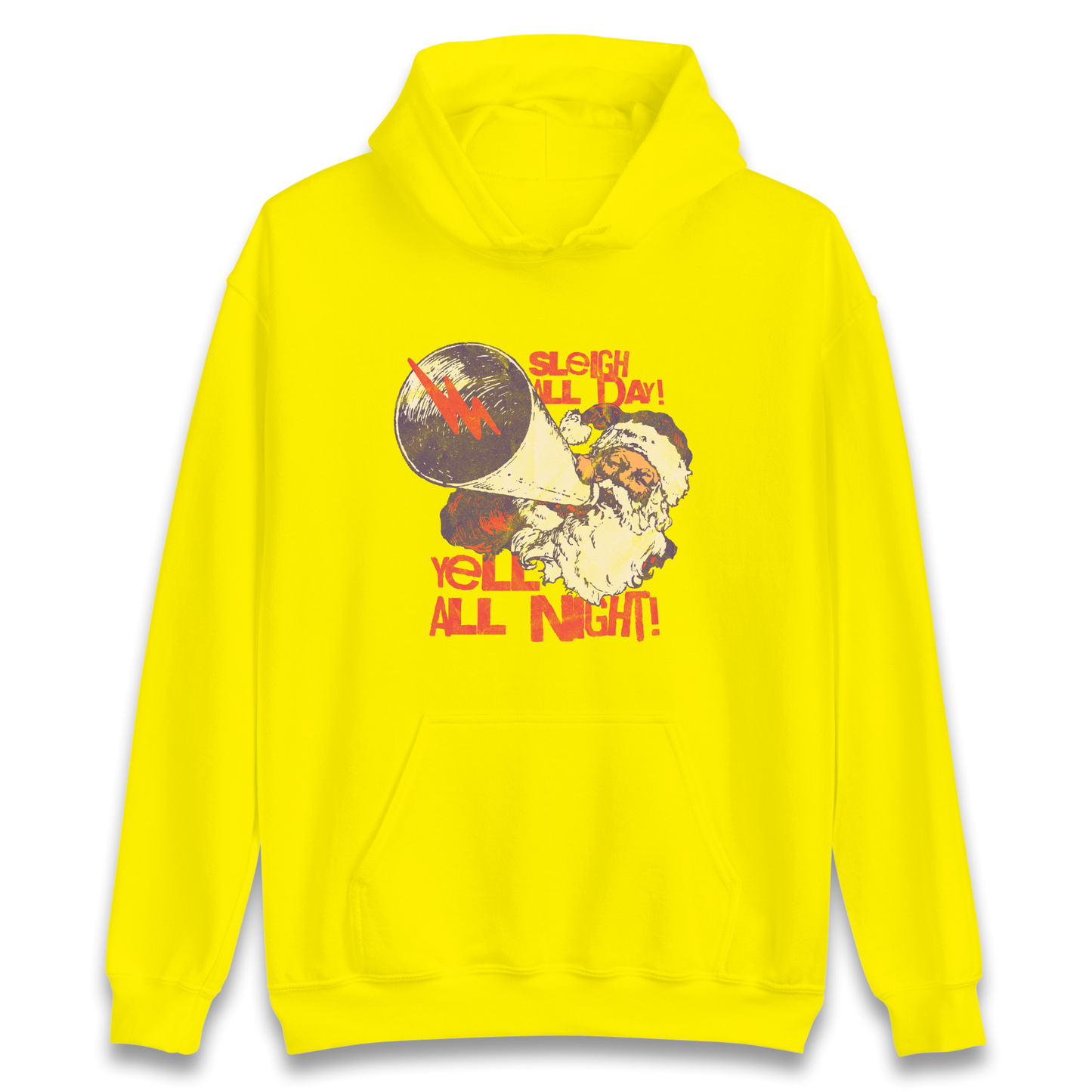 Sleigh All Day Yell All Night Santa Christmas Hoodie