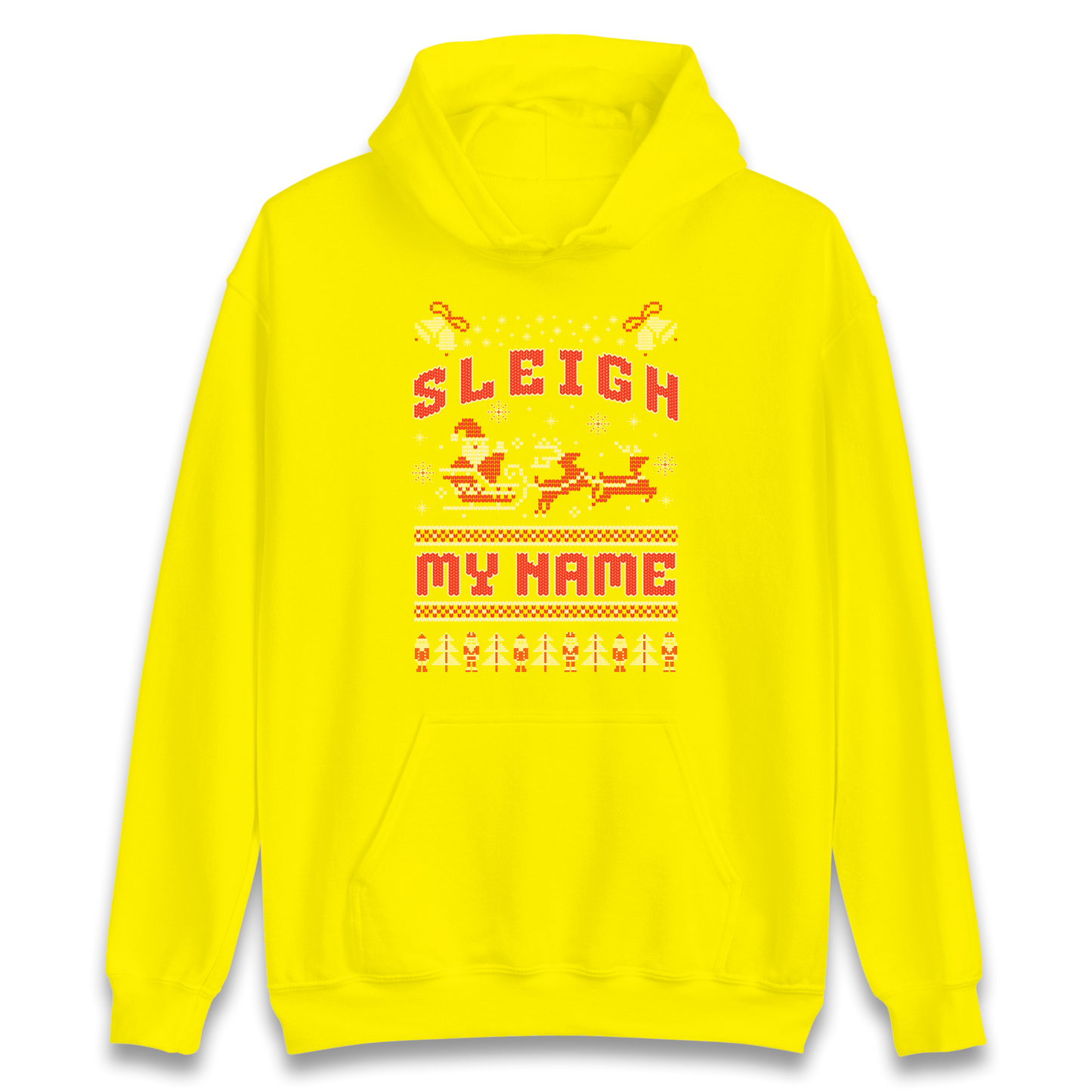 Sleigh My Name Christmas Hoodie