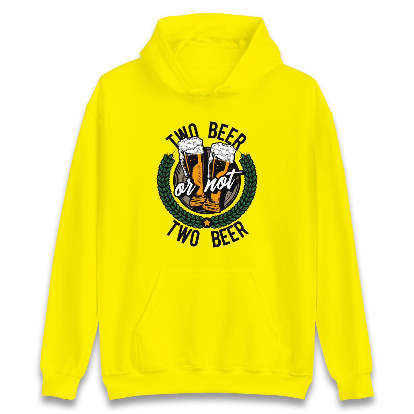 Two Beer or not Two Beer Hoodie