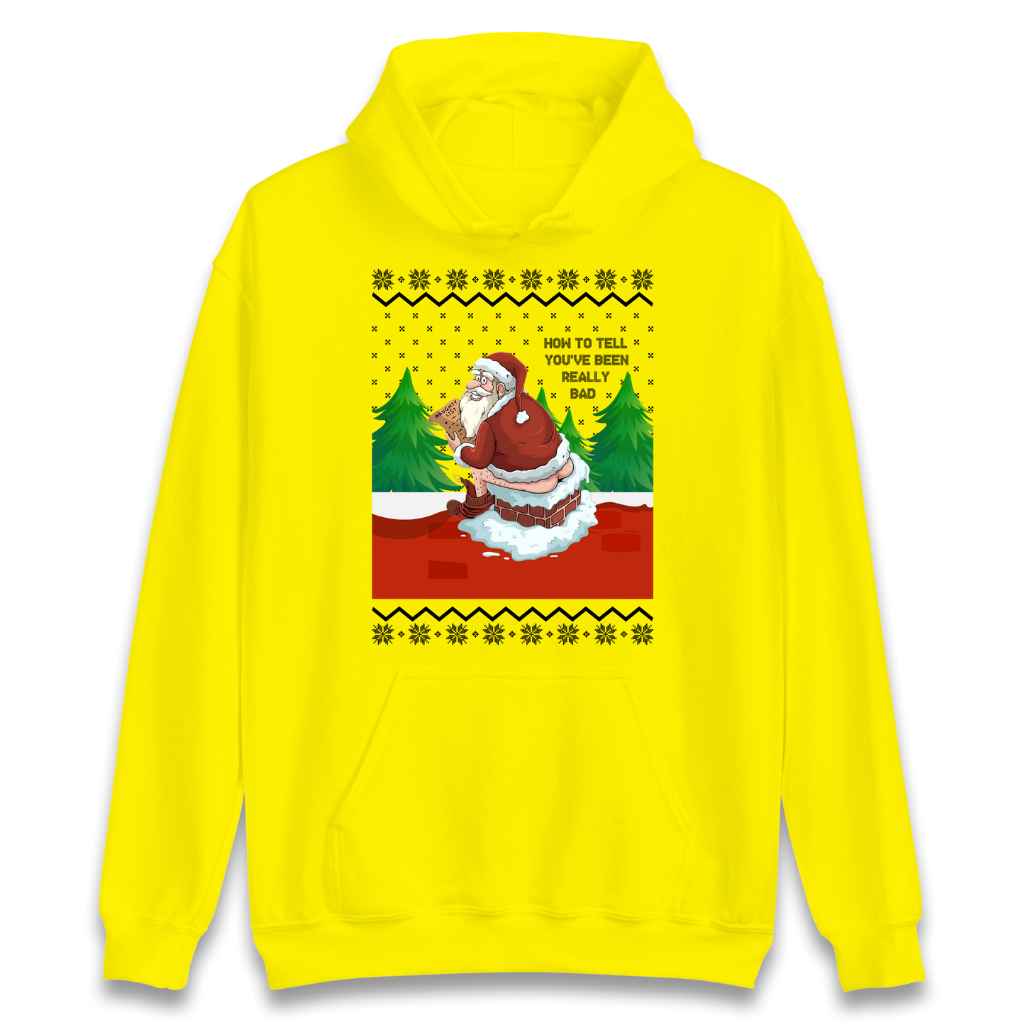 How To Tell That You've Been Really Bad Hoodie
