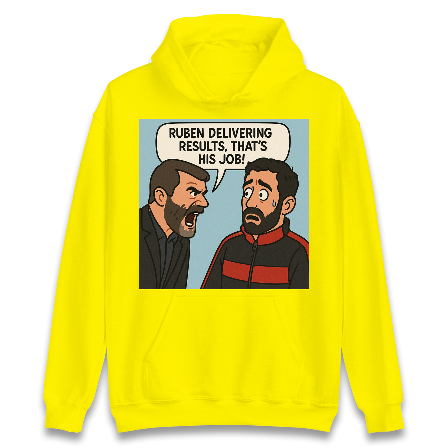 Ruben Delivering Results That's His Job Hoodie