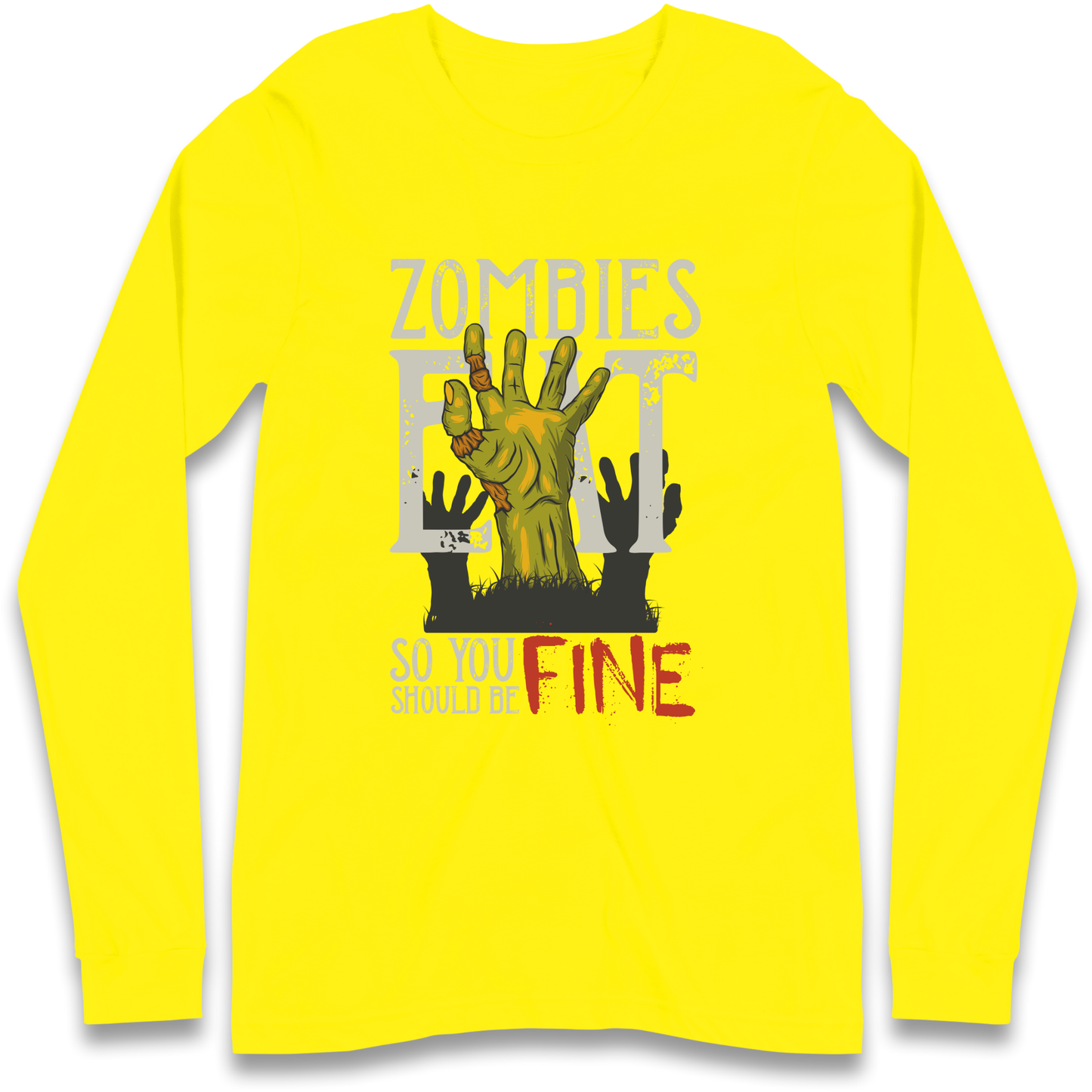 Zombies Eat Longsleeve T Shirt