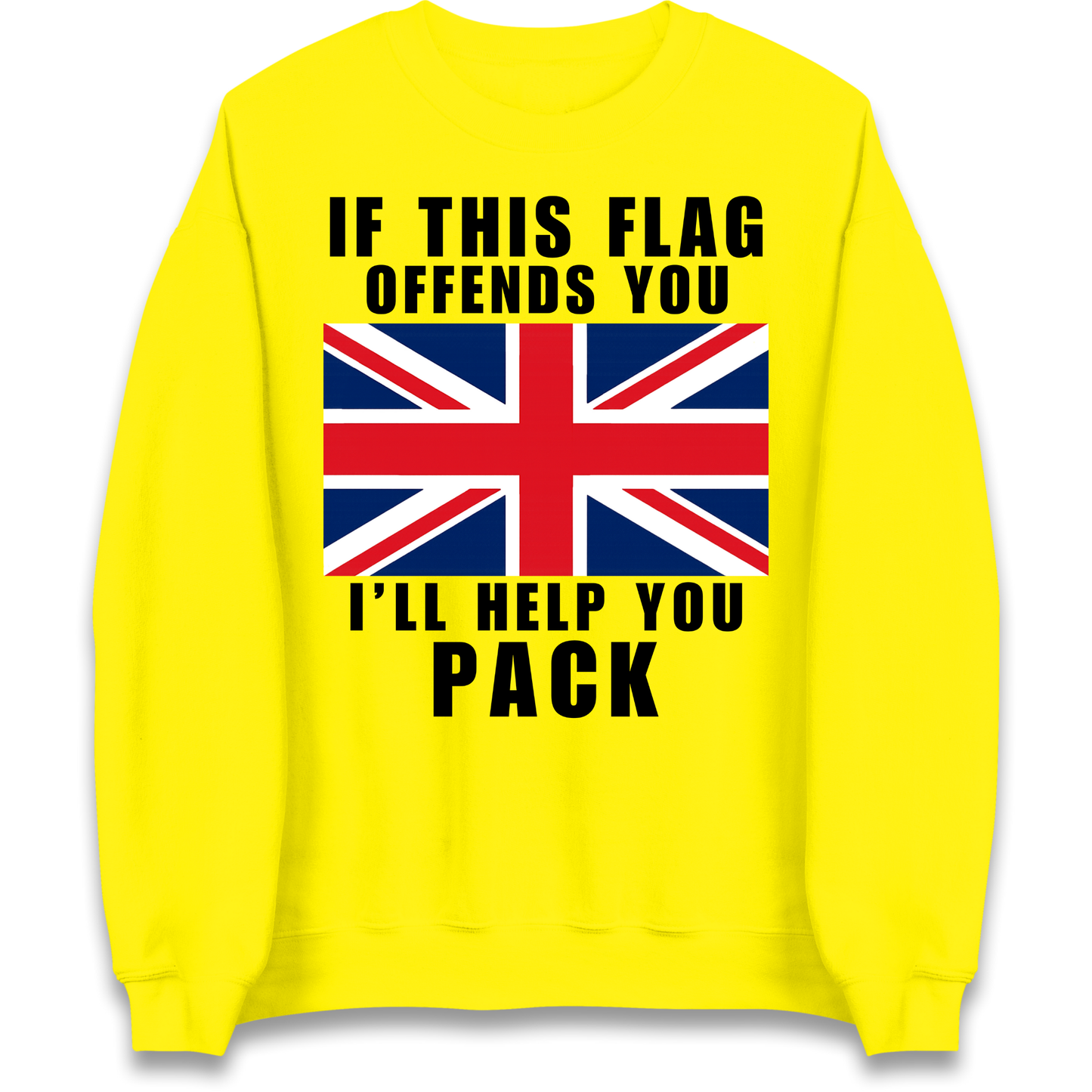 If This Flag Offends You I Will Help You Pack Sweatshirt
