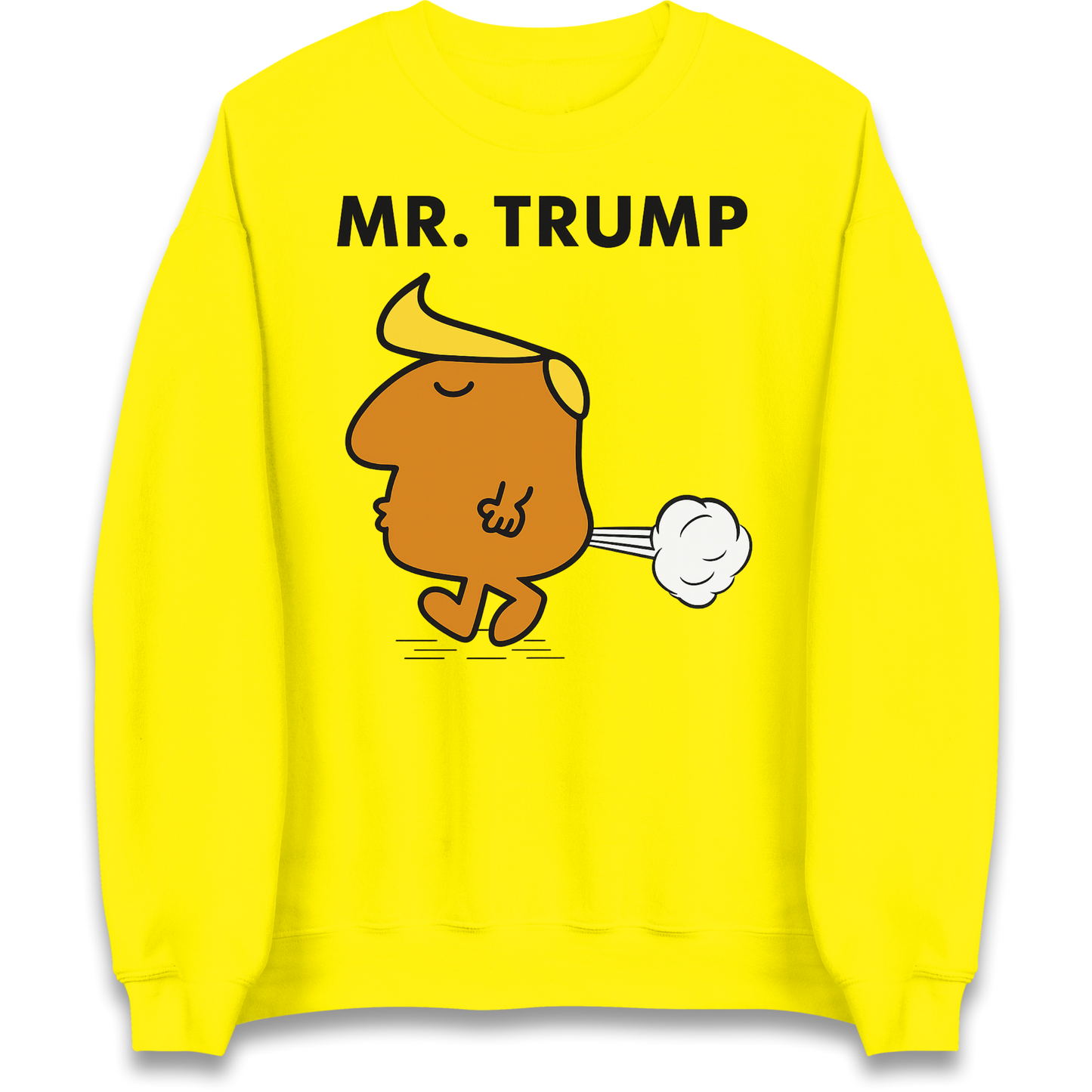 Donald Trump Parody Sweatshirt