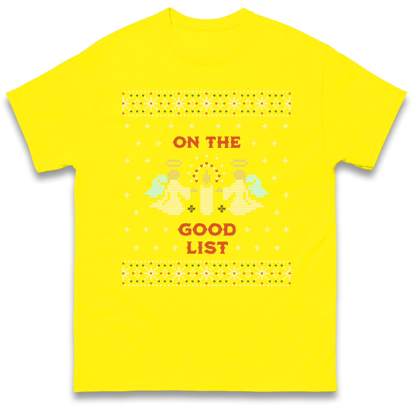 On The Good List Christmas T Shirt