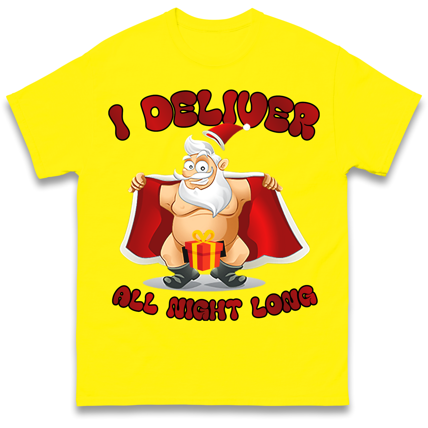 Santa Claus I Deliver All Night Long Christmas T Shirt