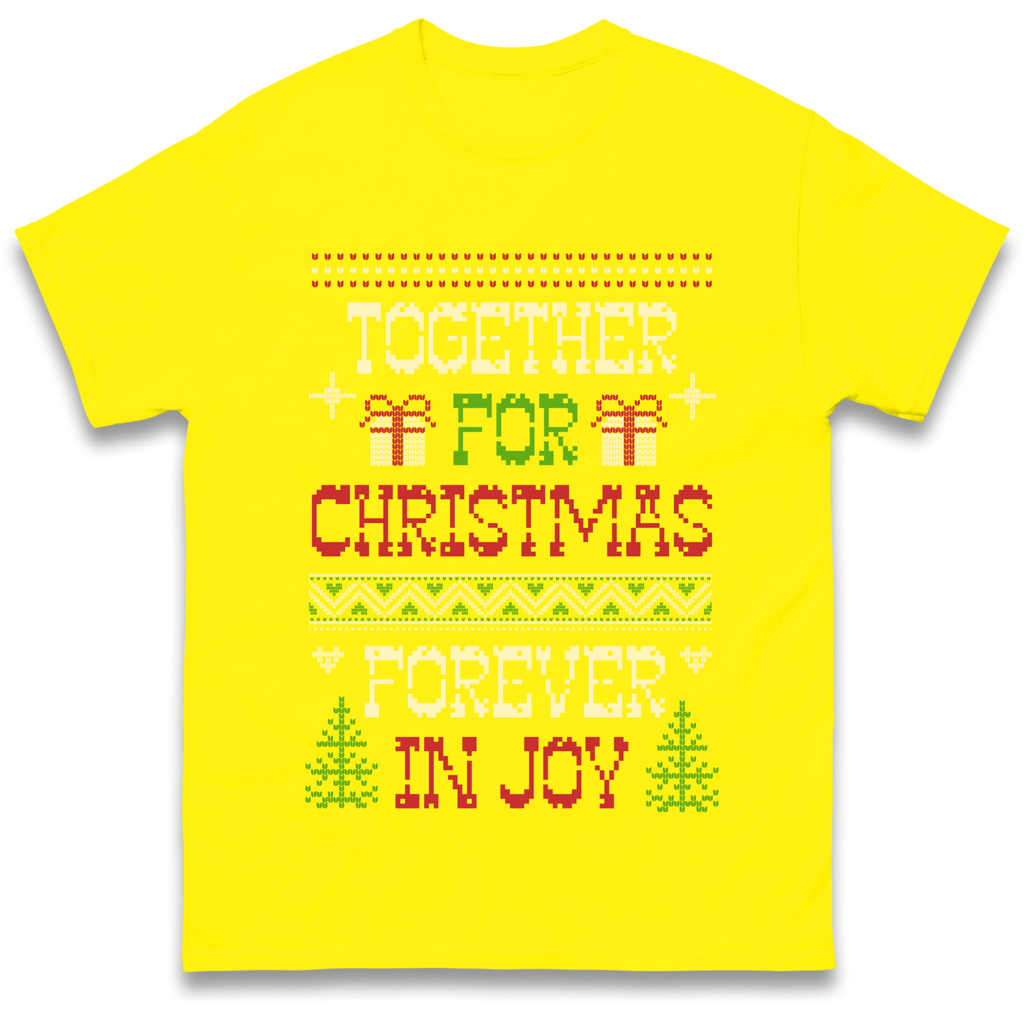 Together for Christmas Forever in Joy Christmas T Shirt