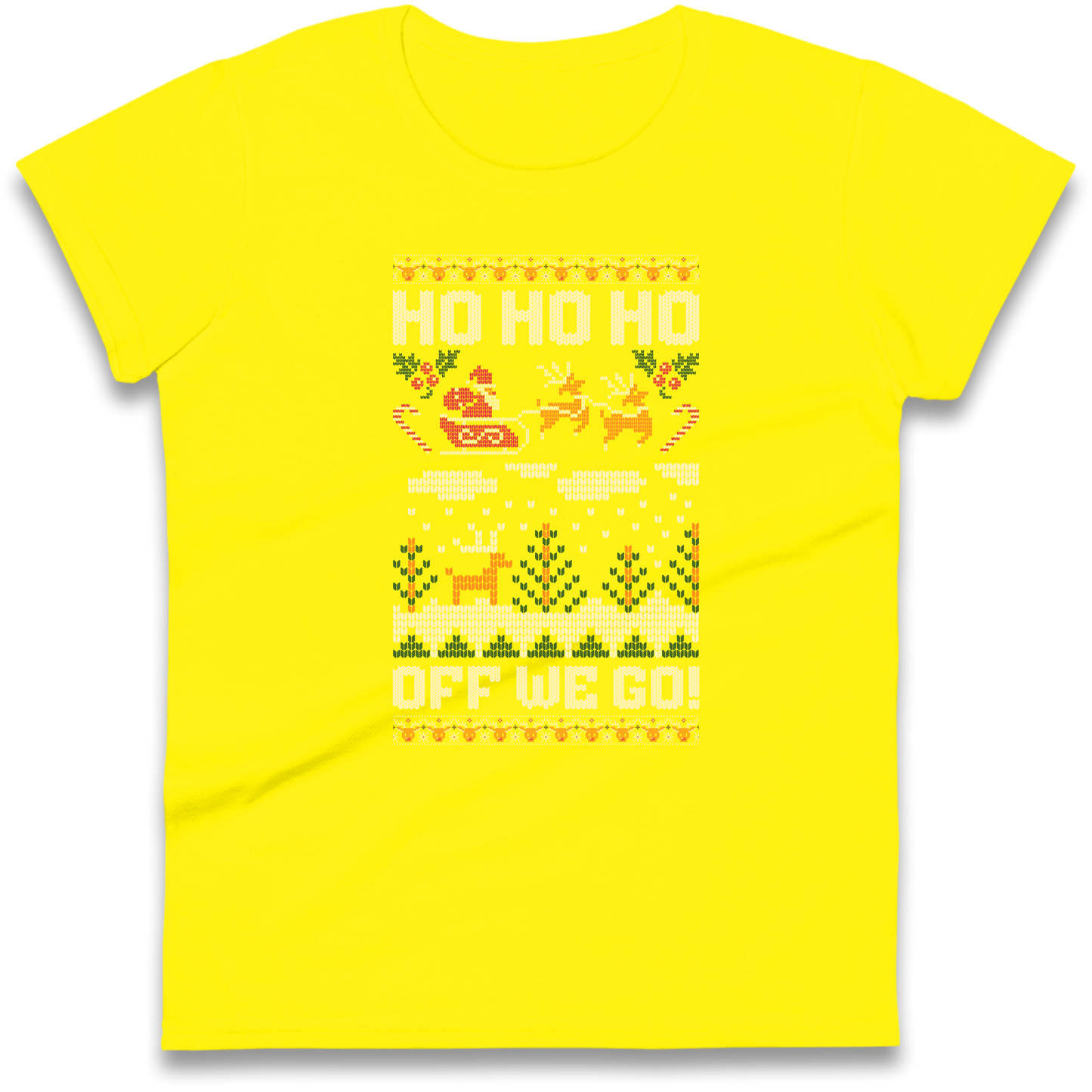 Have Yourself a HO HO HO Off we Go Christmas Ladies Shirt