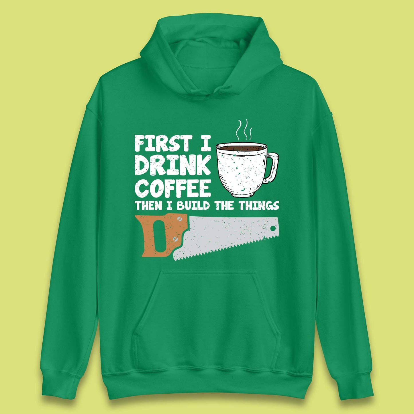 Coffee And Carpentry Unisex Hoodie