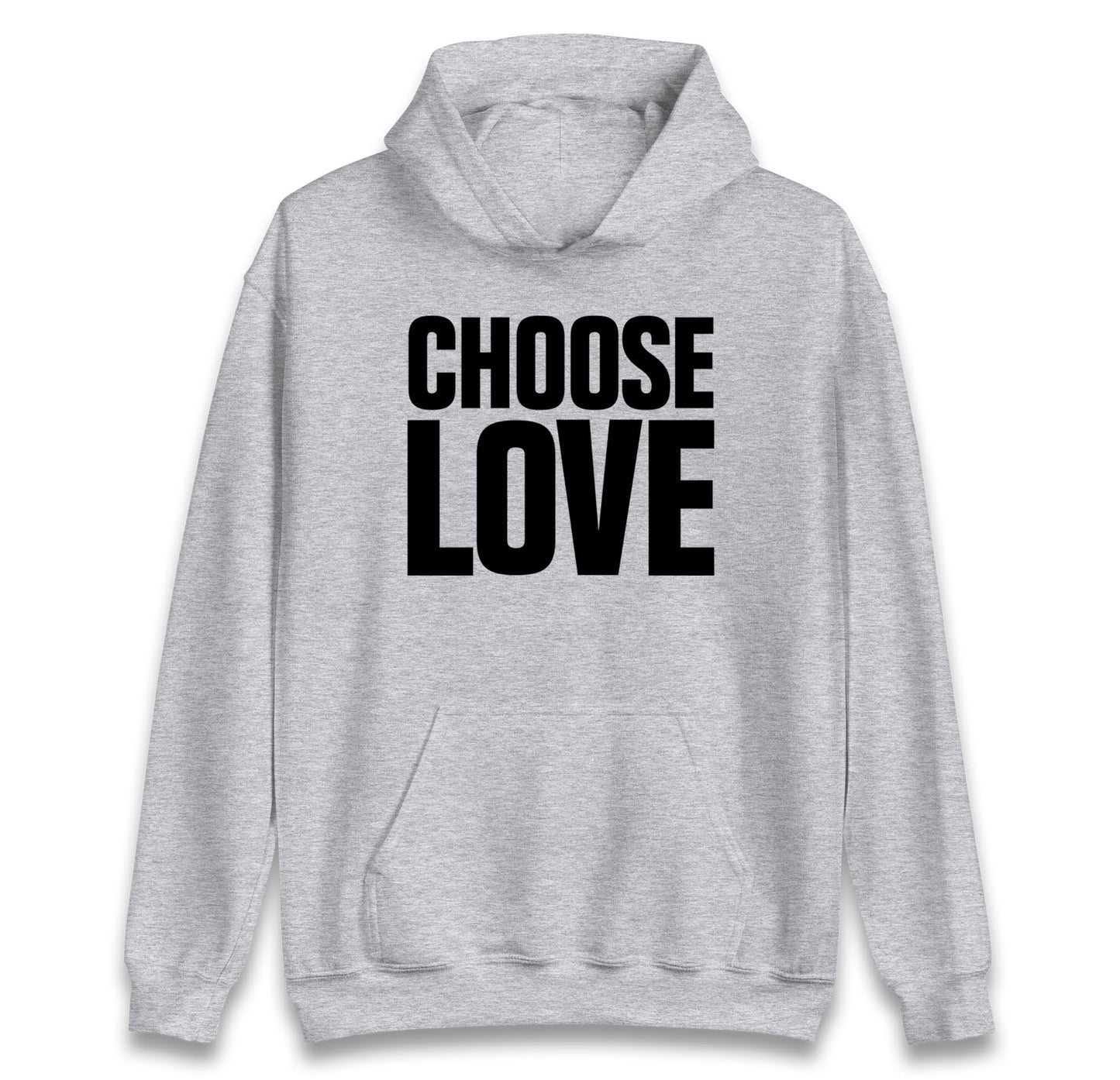 Choose Love Hoodie