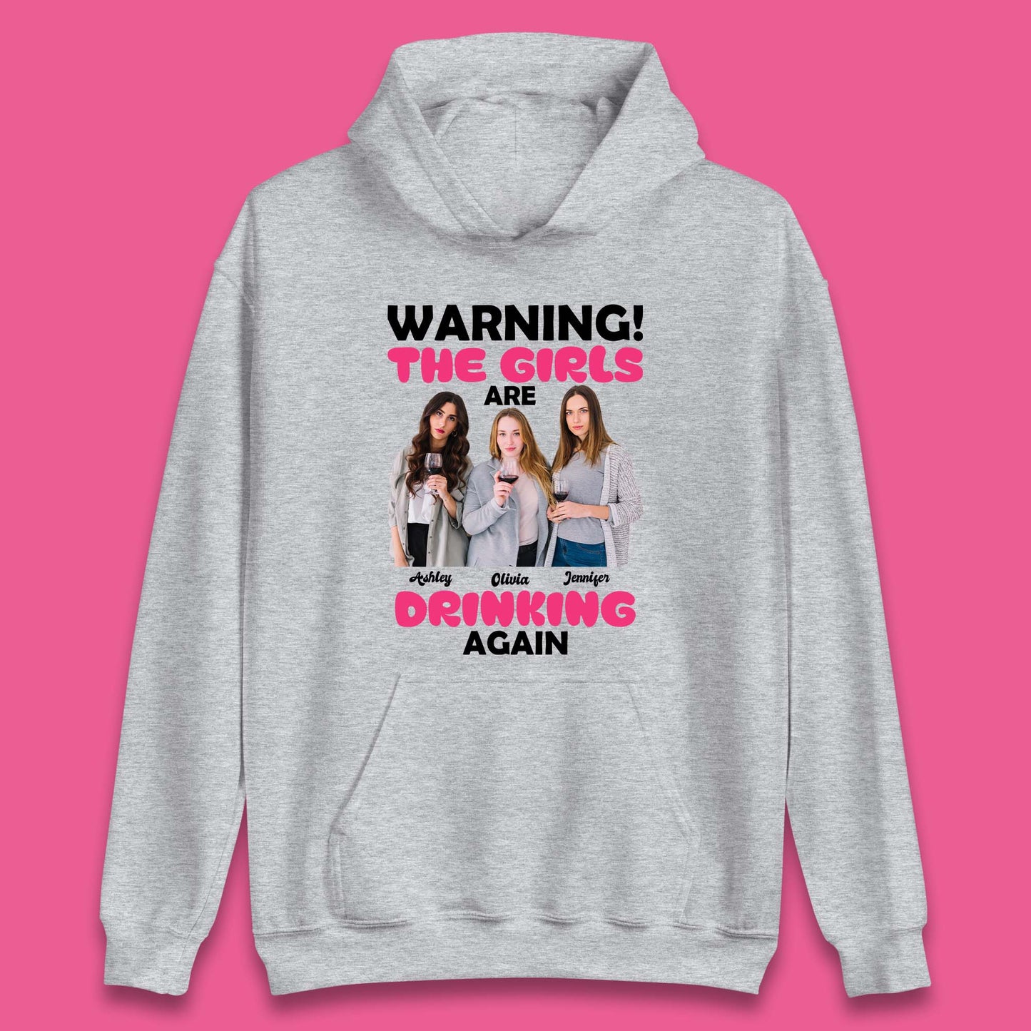 Personalised Girls Drinking Again Unisex Hoodie