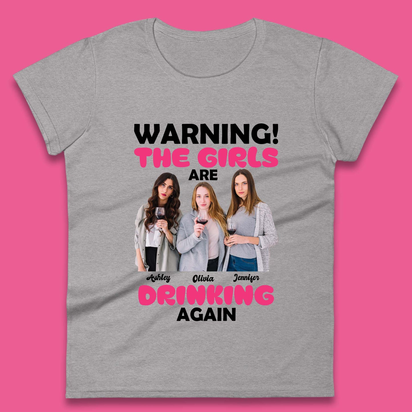 Personalised Girls Drinking Again Womens T-Shirt