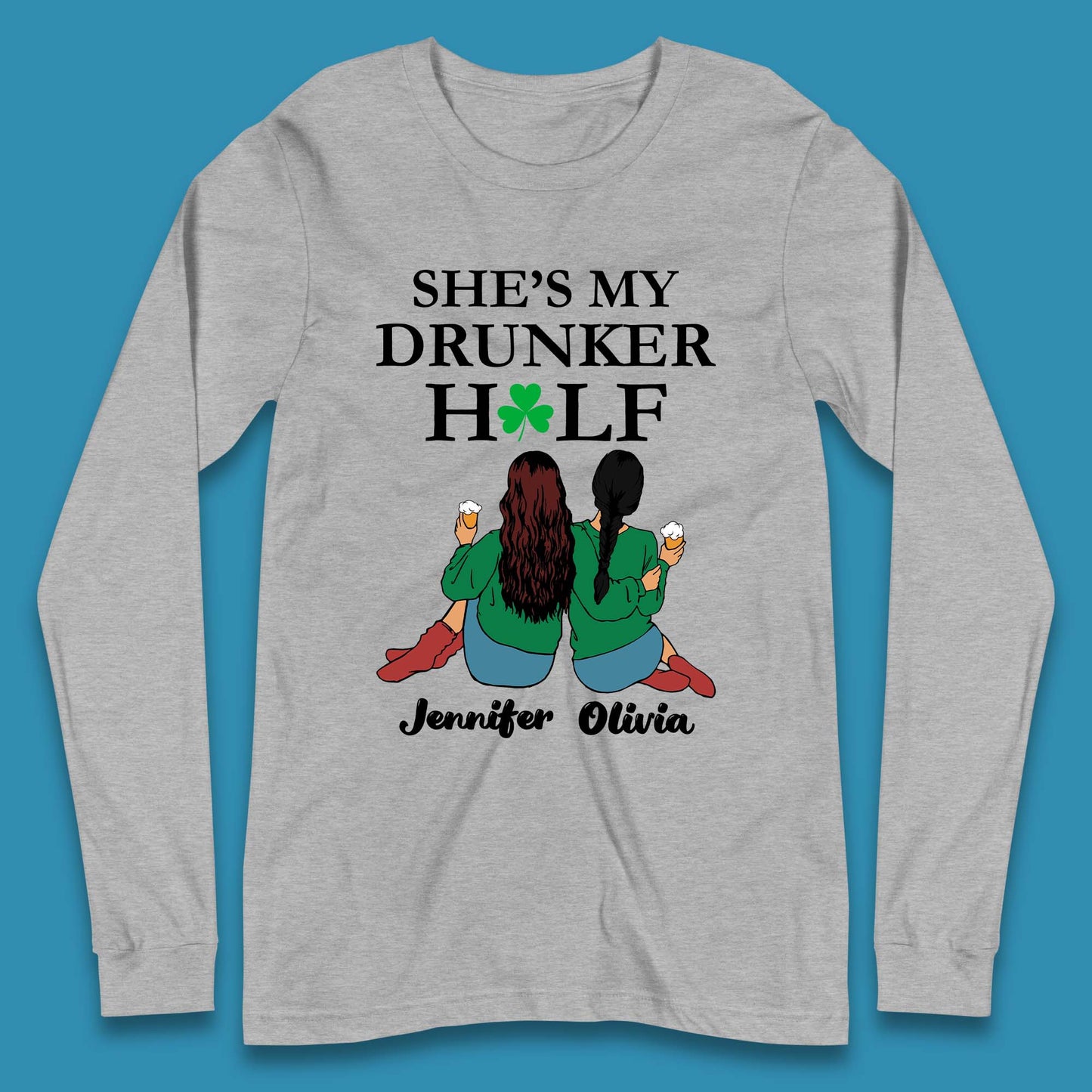 Personalised She's My Drunker Half Long Sleeve T-Shirt