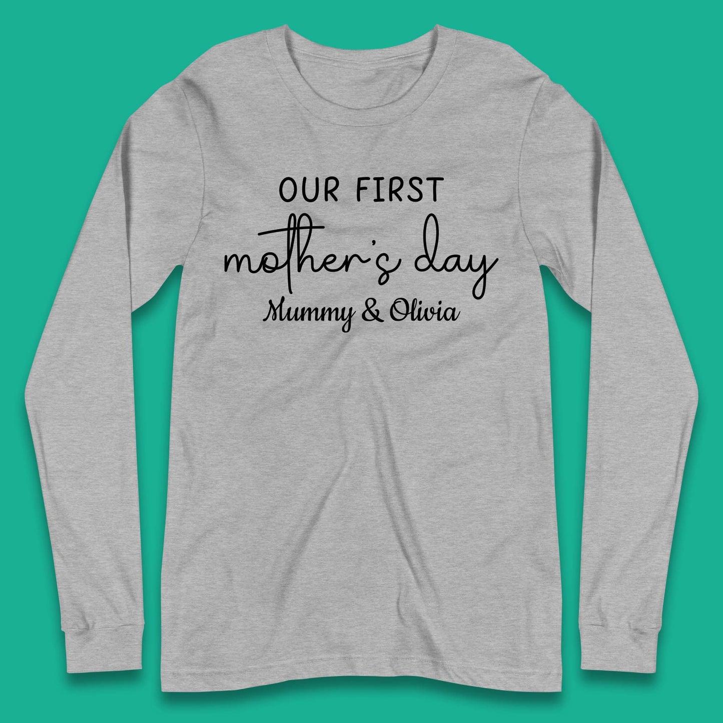 Personalised Our First Mother's Day Long Sleeve T-Shirt