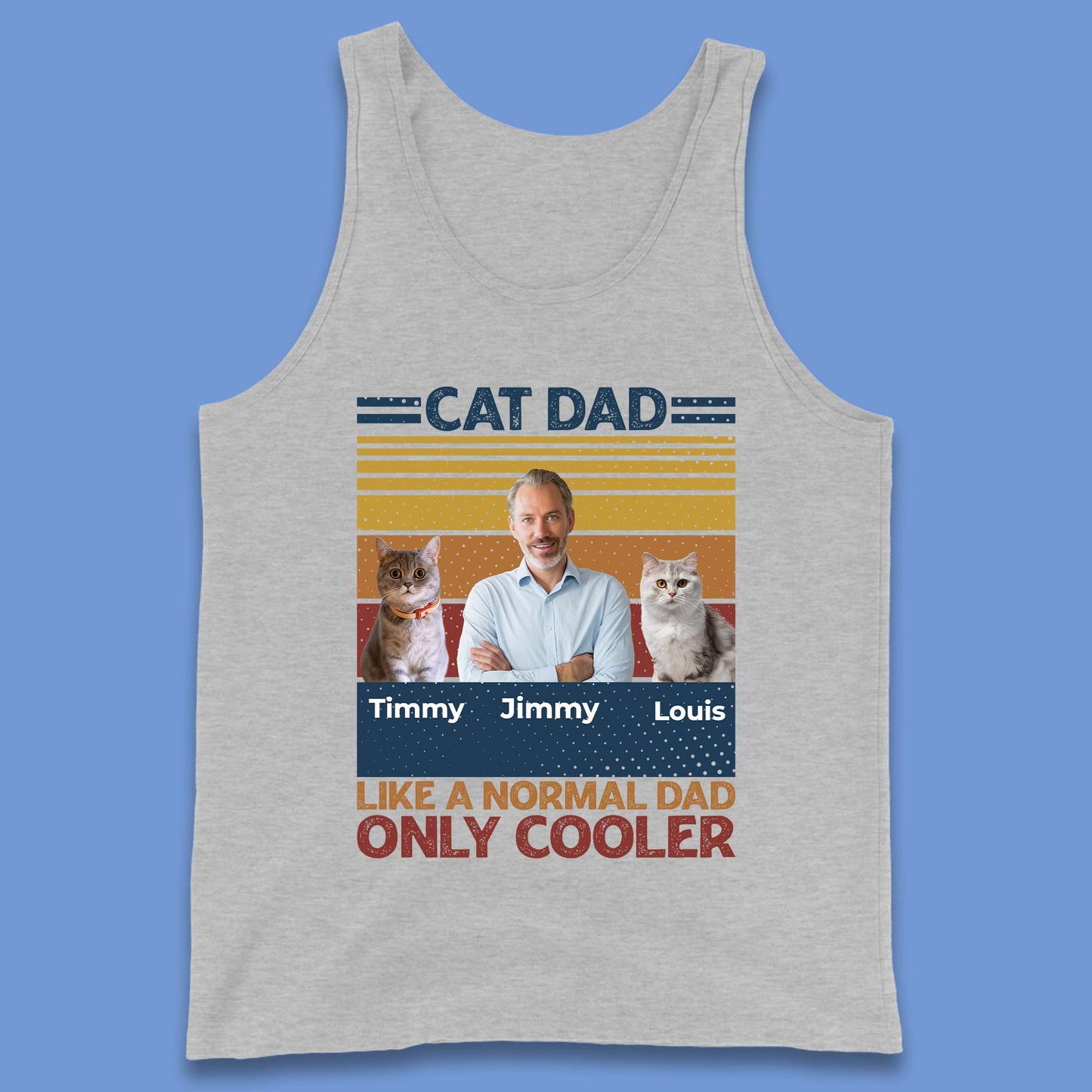 Personalised Cat Dad Like A Normal Dad Tank Top