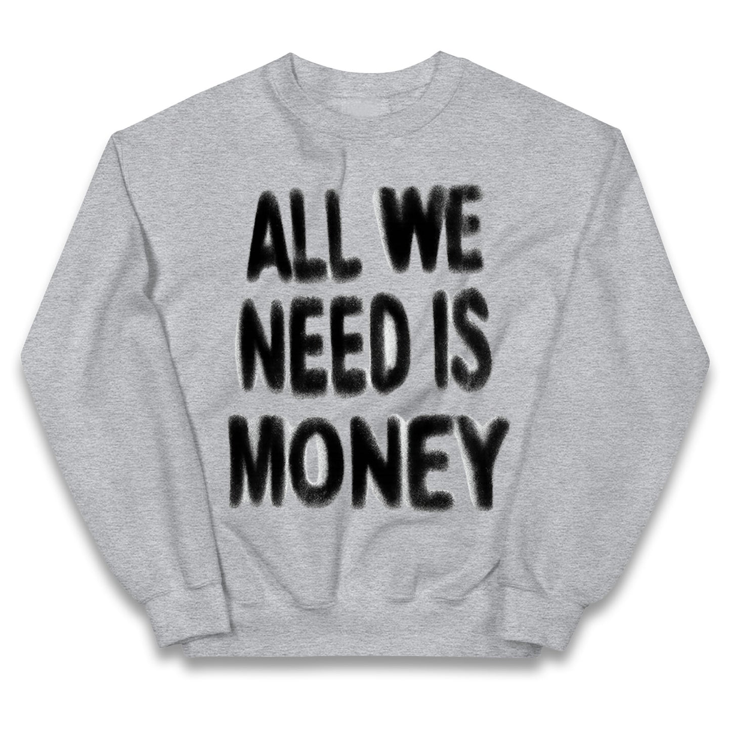 All We Need is Money Kids Jumper