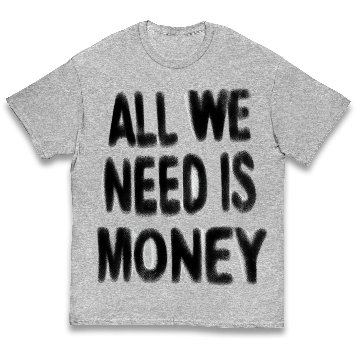 All We Need is Money Kids T Shirt
