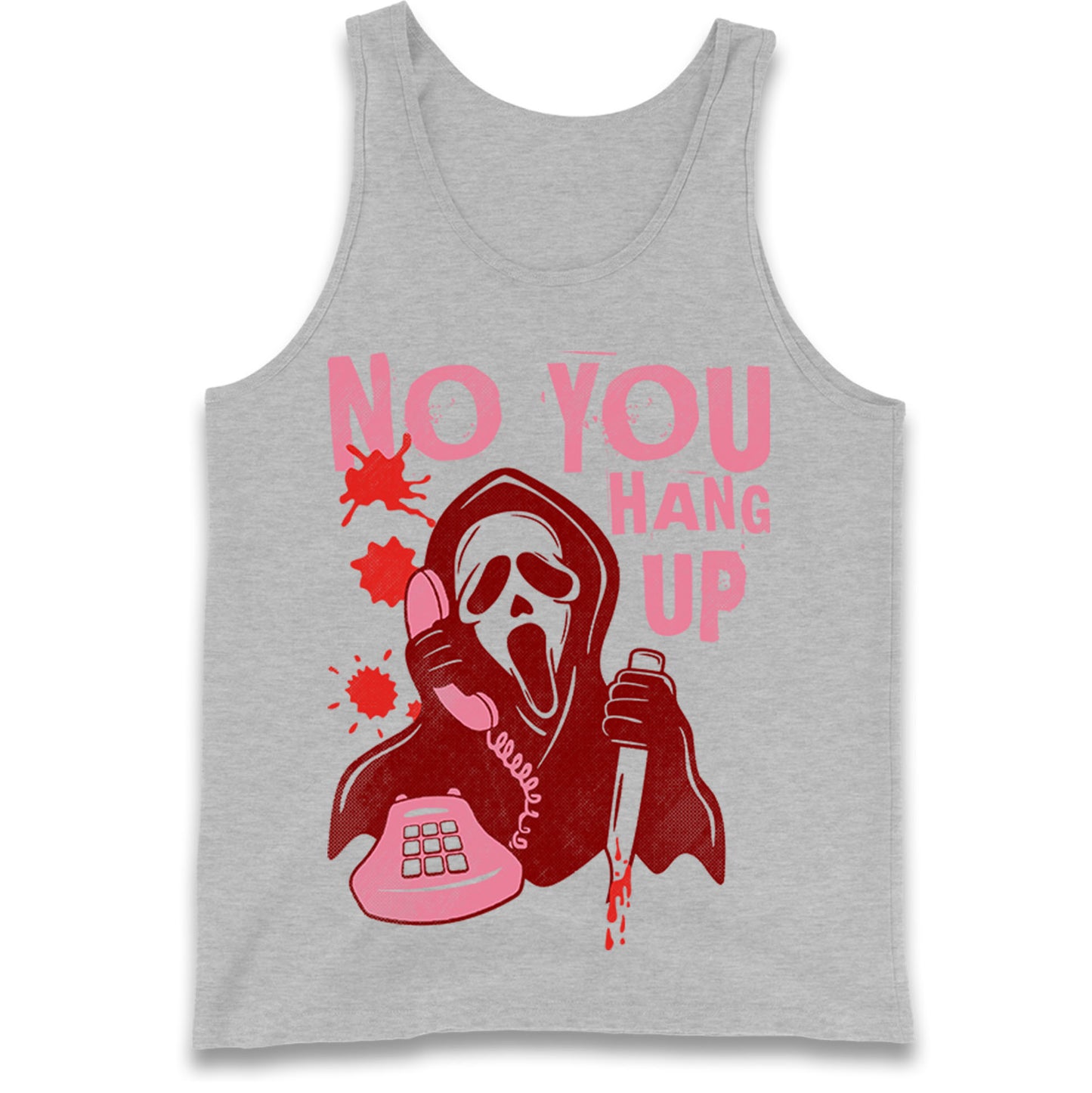 Ghost Face No You Hang Up Tank Top