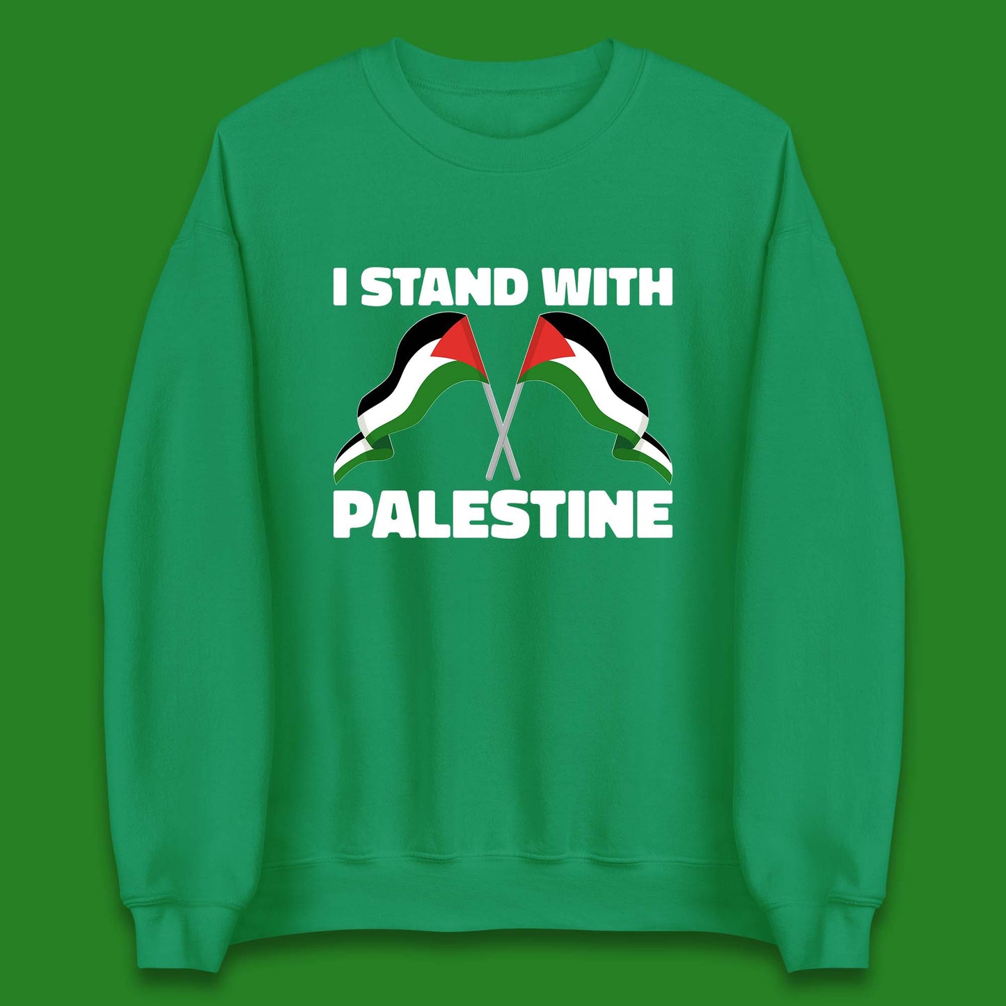 I Stand with Palestine Flags Sweatshirt