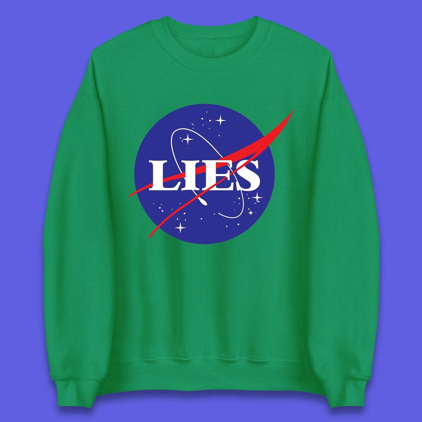 NASA Lies Logo Parody Unisex Sweatshirt