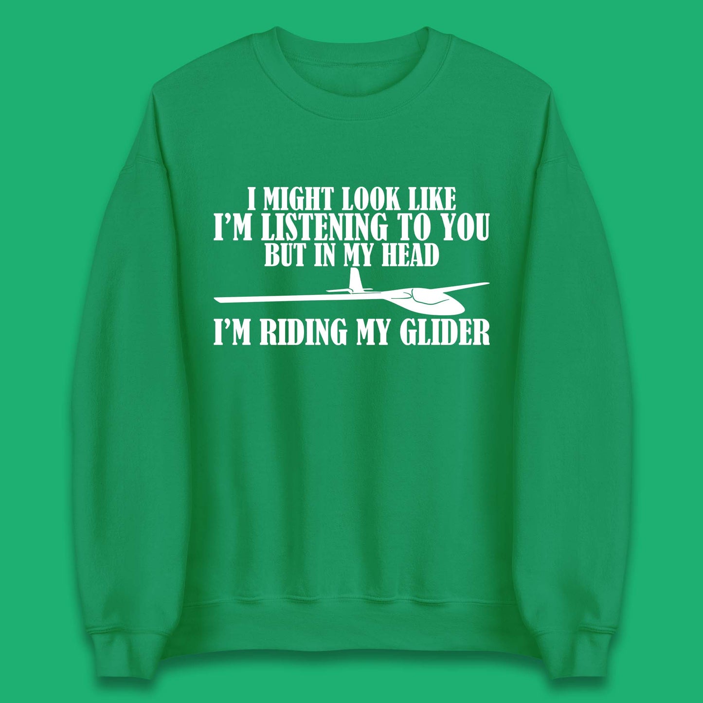 In My Head I'm Riding My Glider Unisex Sweatshirt