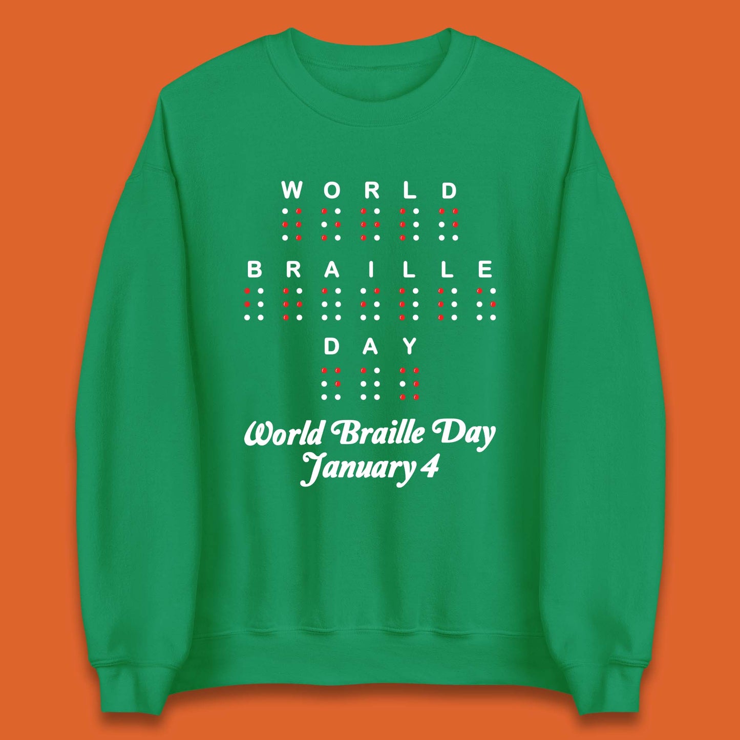 World Braille Day Unisex Sweatshirt