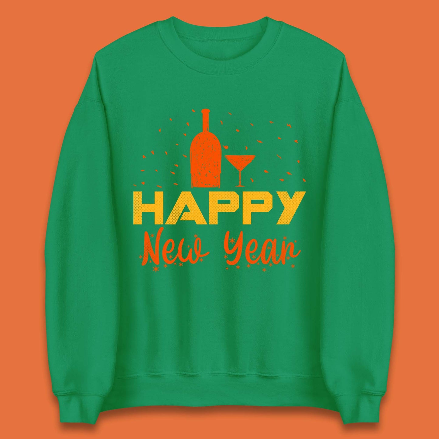 Happy New Year Wine Drinking Unisex Sweatshirt