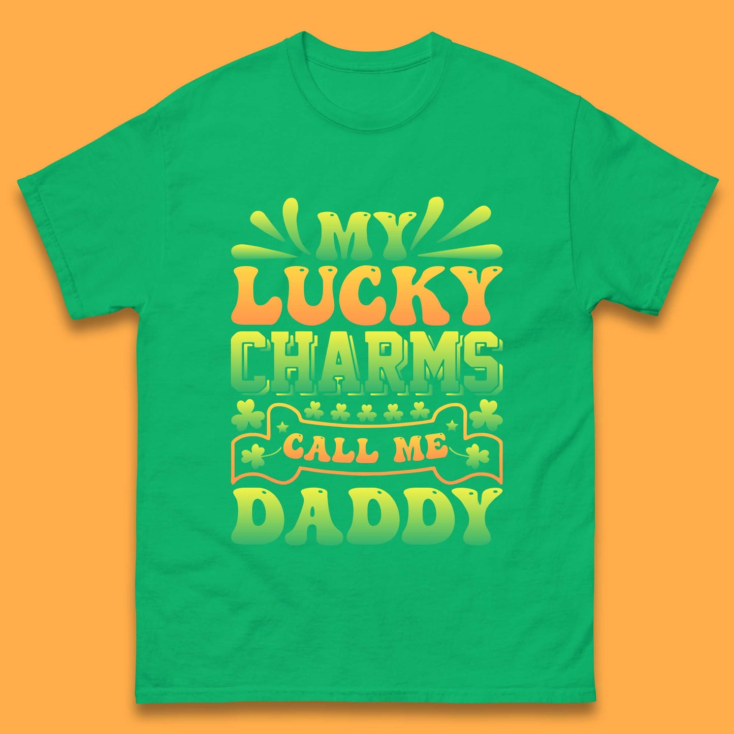 Daddy's Lucky Charm T-Shirt