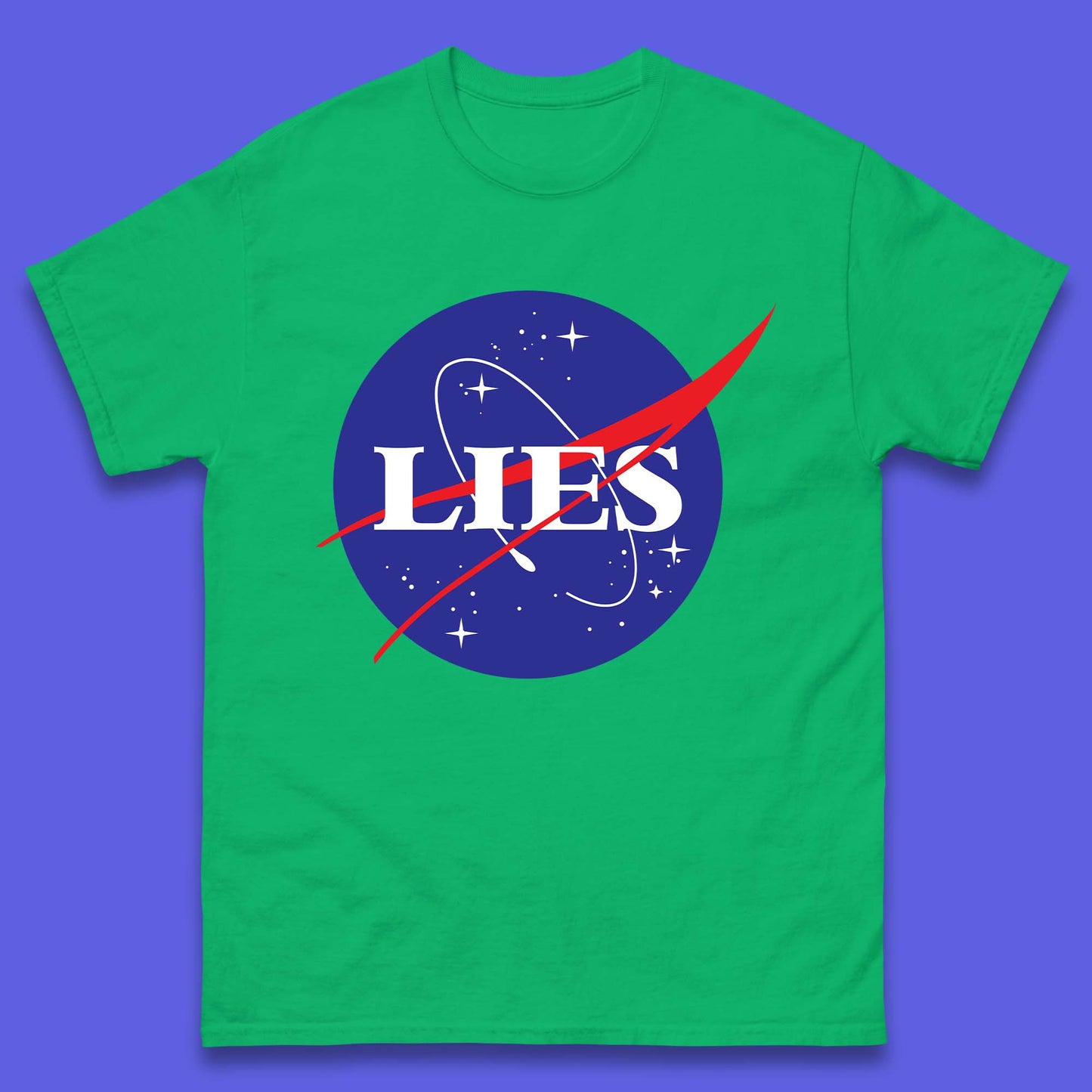 NASA Lies T Shirt