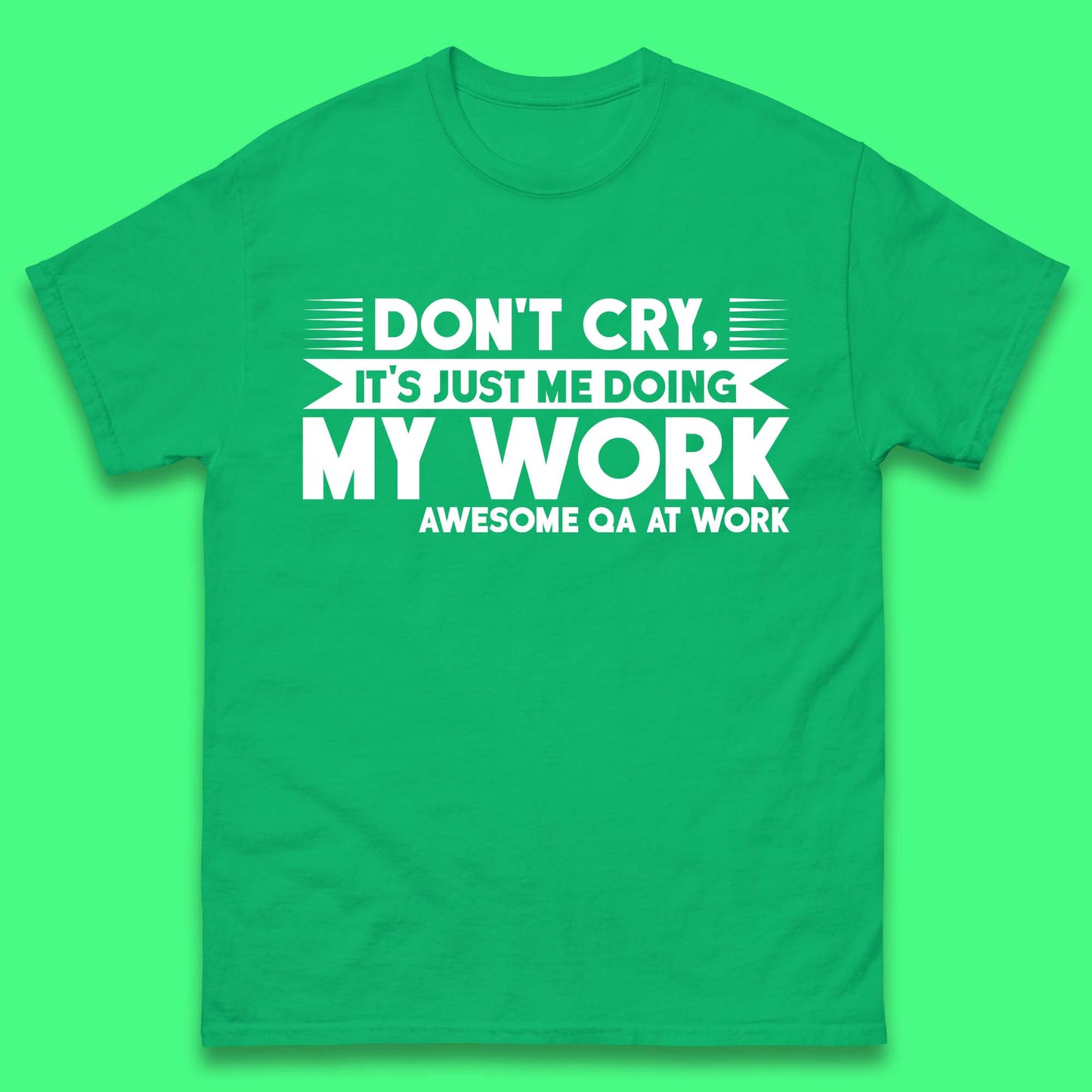 Awesome Qa At Work Mens T-Shirt