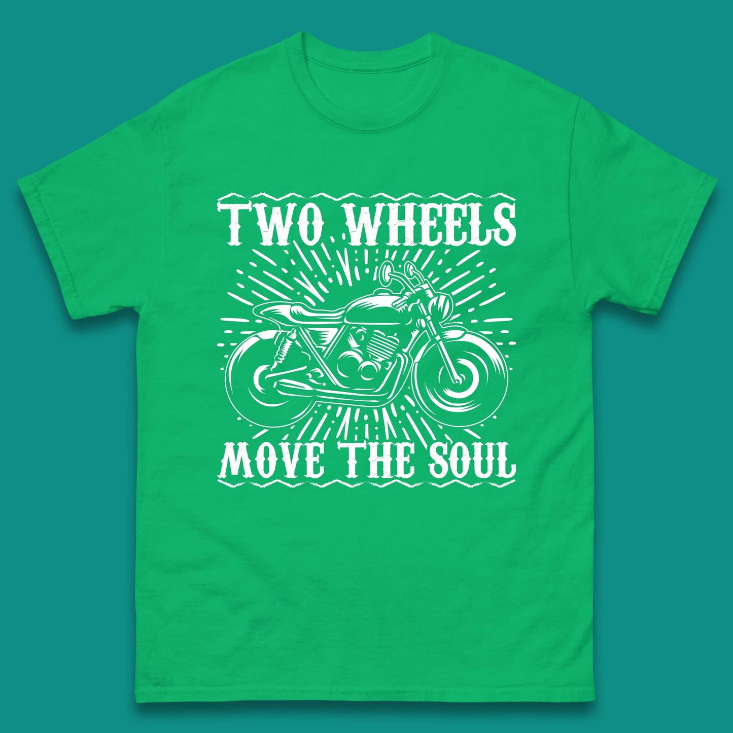 Two Wheels Move The Soul Mens T-Shirt