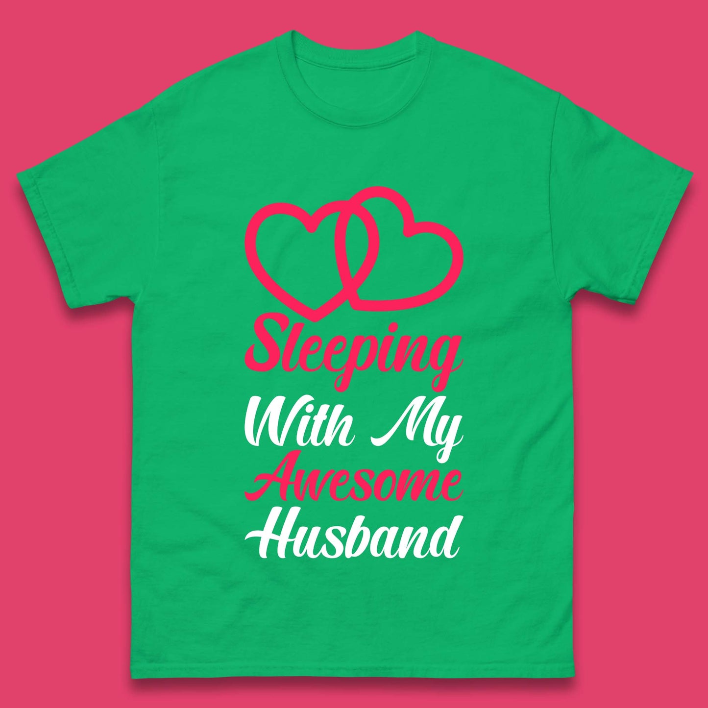 Sleeping With My Awesome Husband Mens T-Shirt