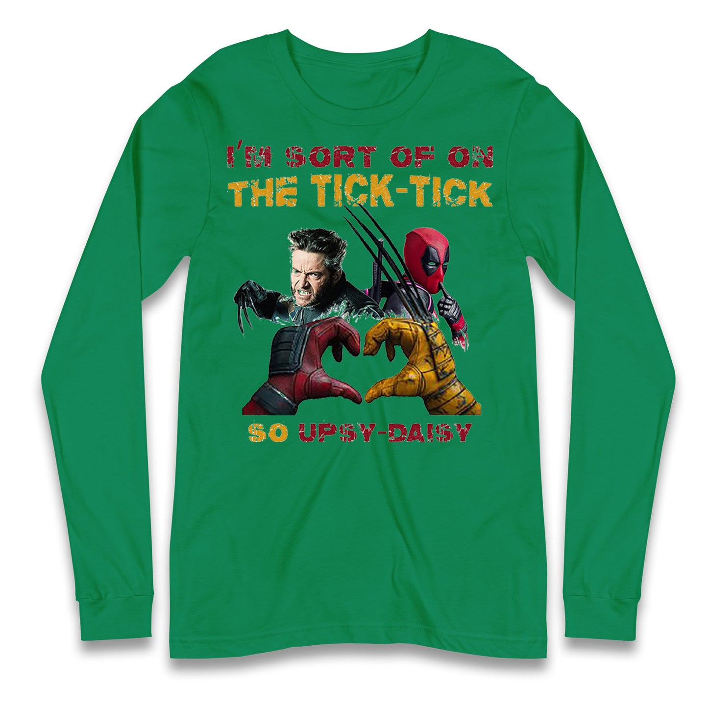I'm Sort of on The Tick Tick so Upsy Daisy Long Sleeve T Shirt