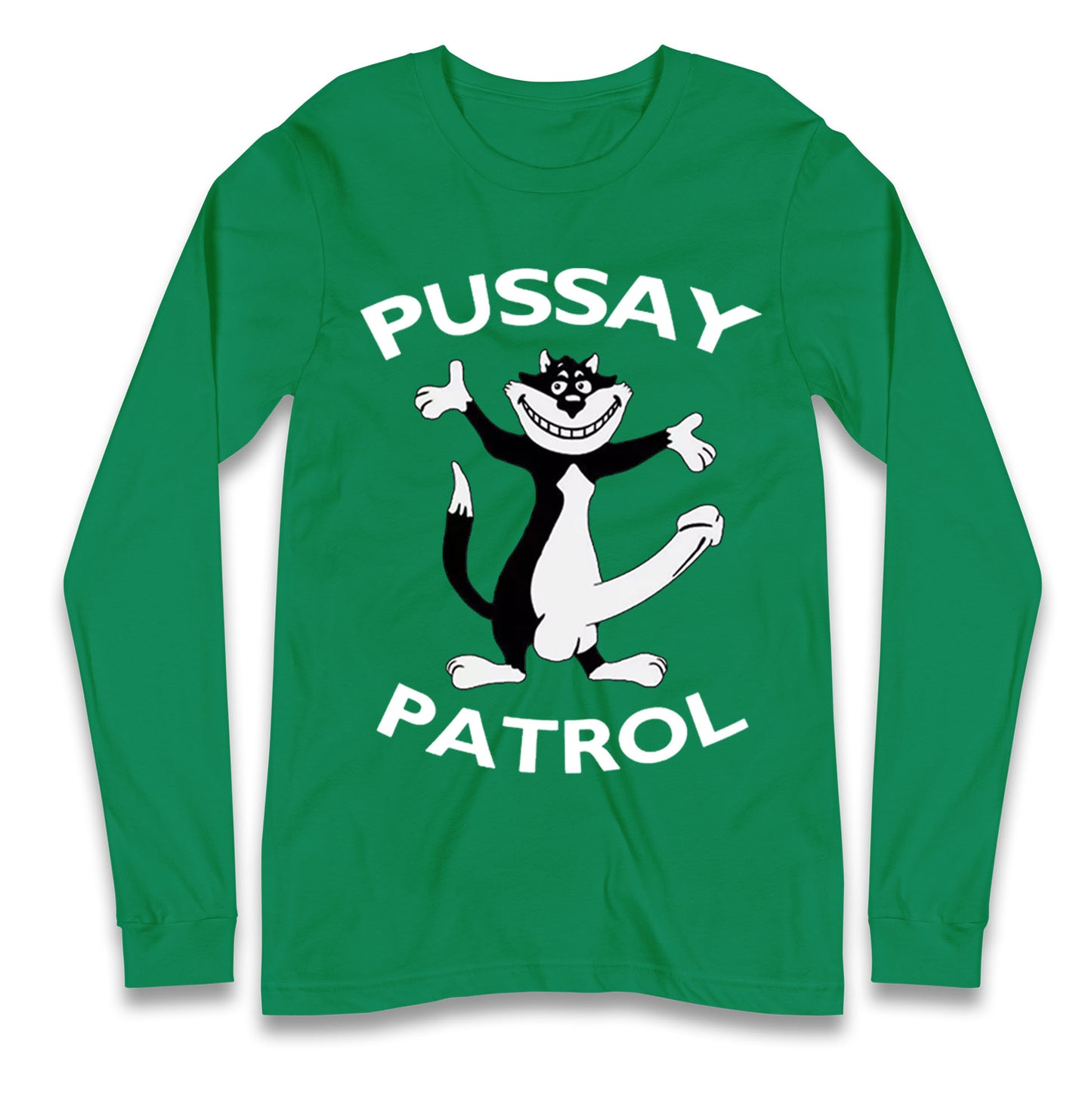 Pussay Patrol Longsleeve T Shirt