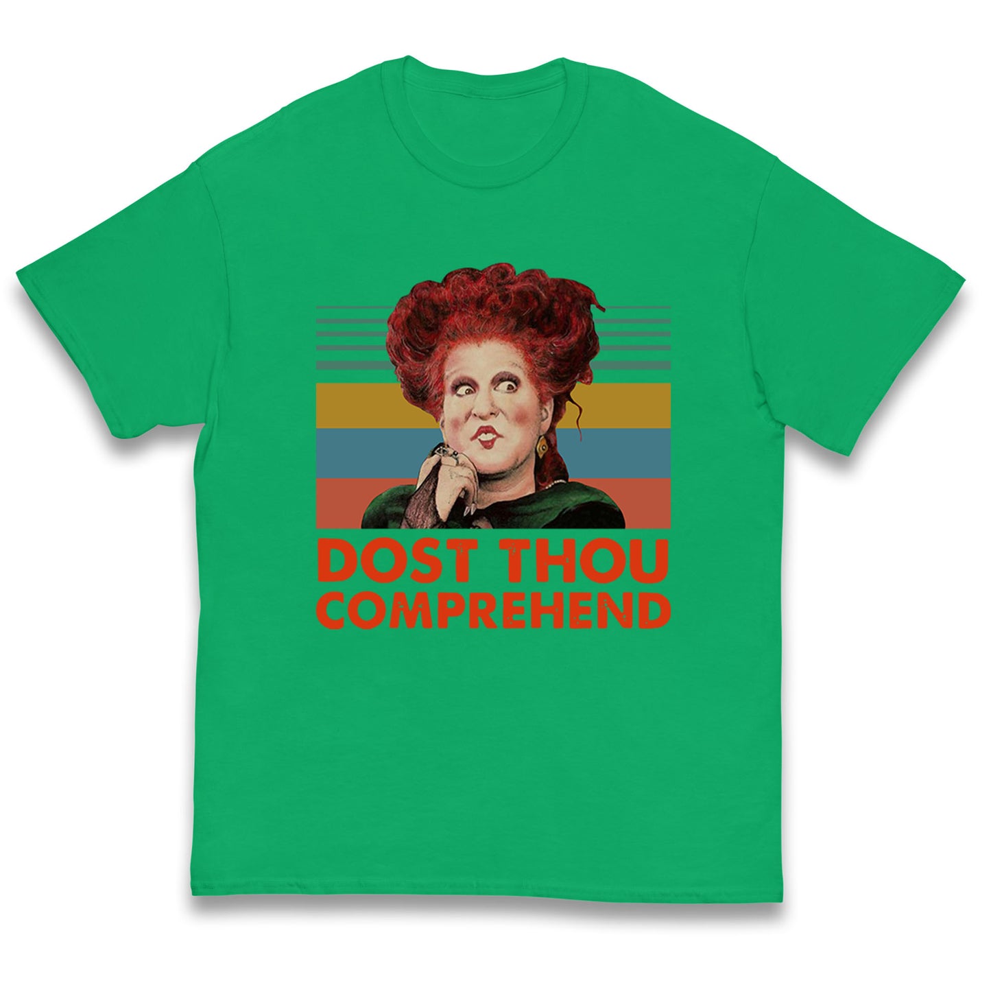 Dost Thou Comprehend T Shirt