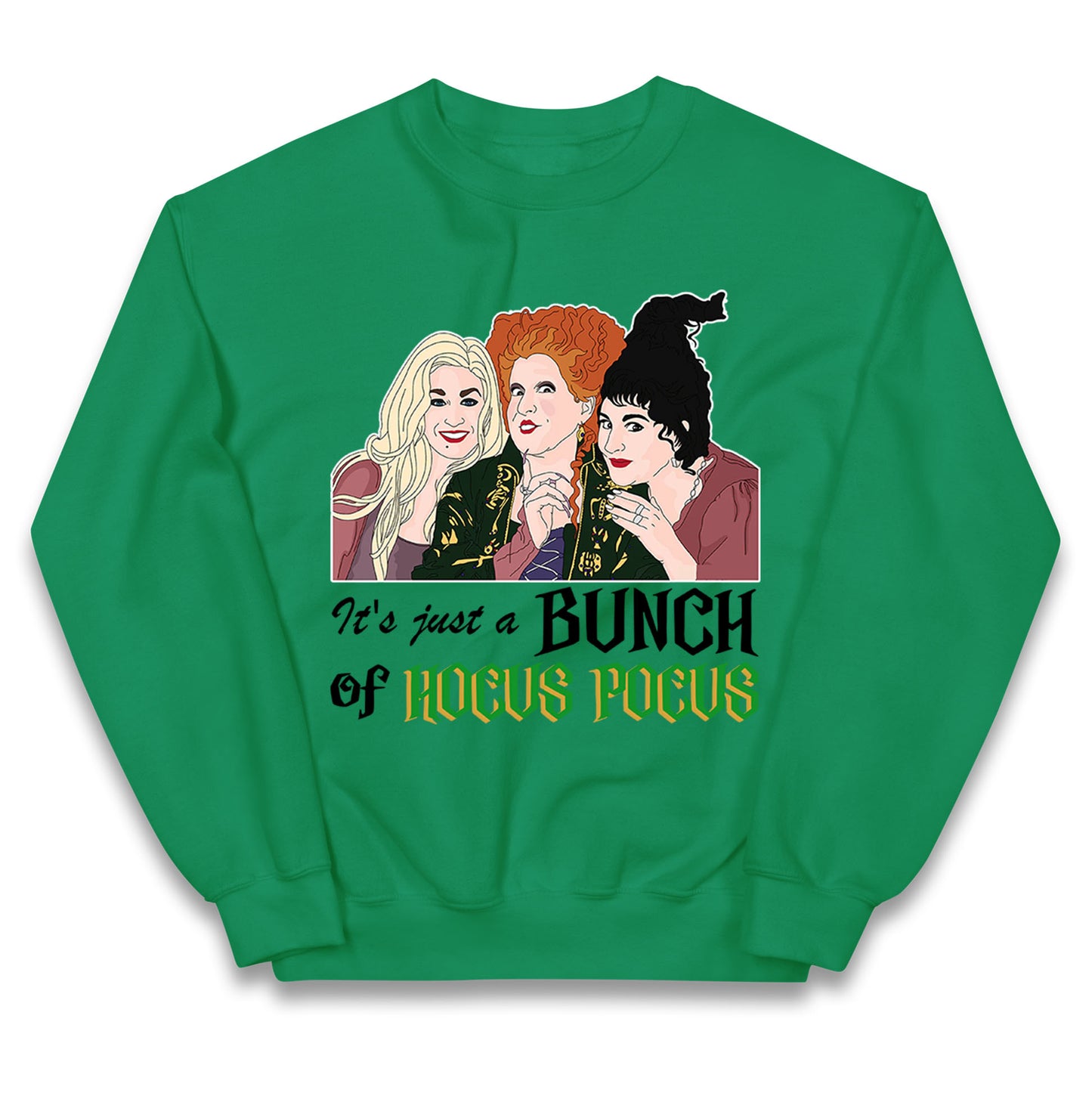 Its Just A Bunch Of Hocus Pocus Halloween Jumper