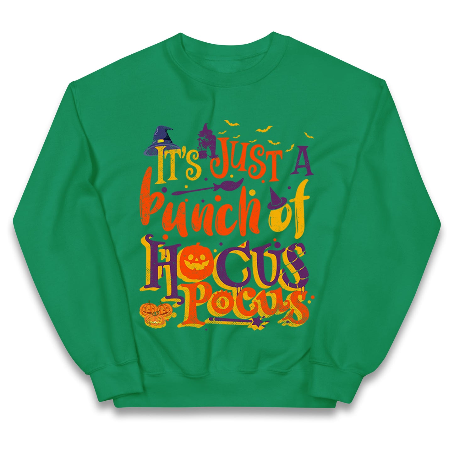 Its Just A Bunch Of Hocus Pocus Halloween Jumper