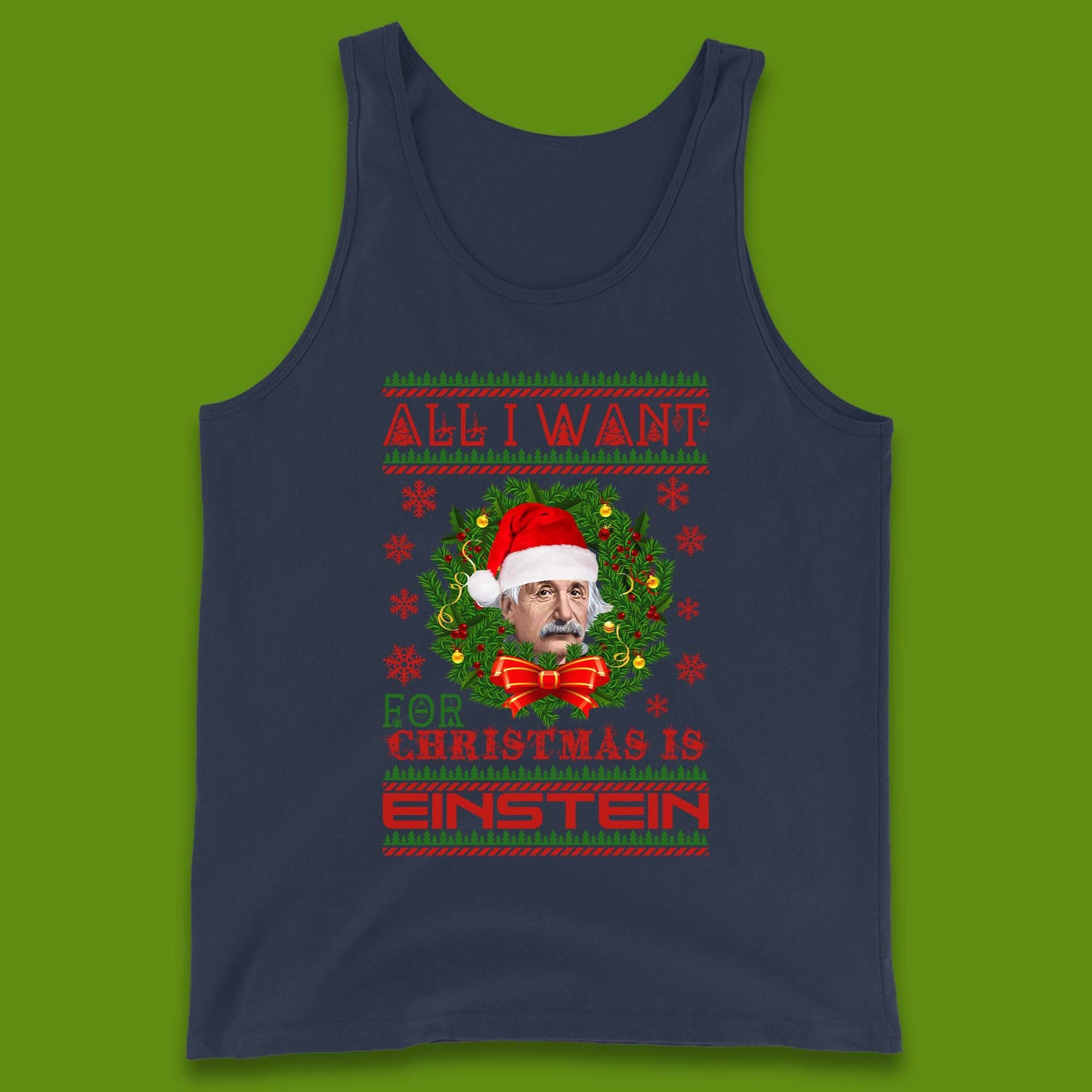 Want Einstein For Christmas Tank Top