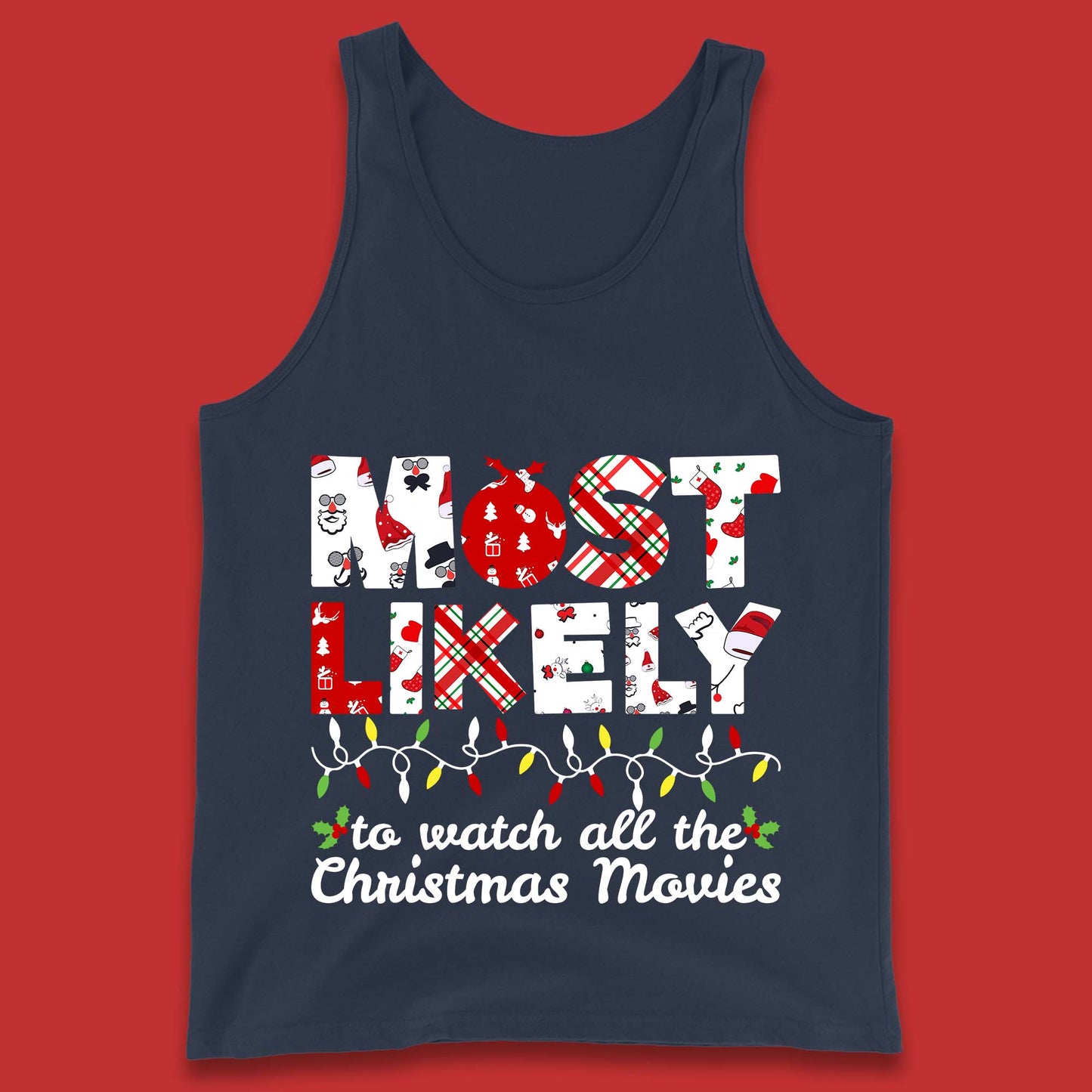 most likely christmas tank top