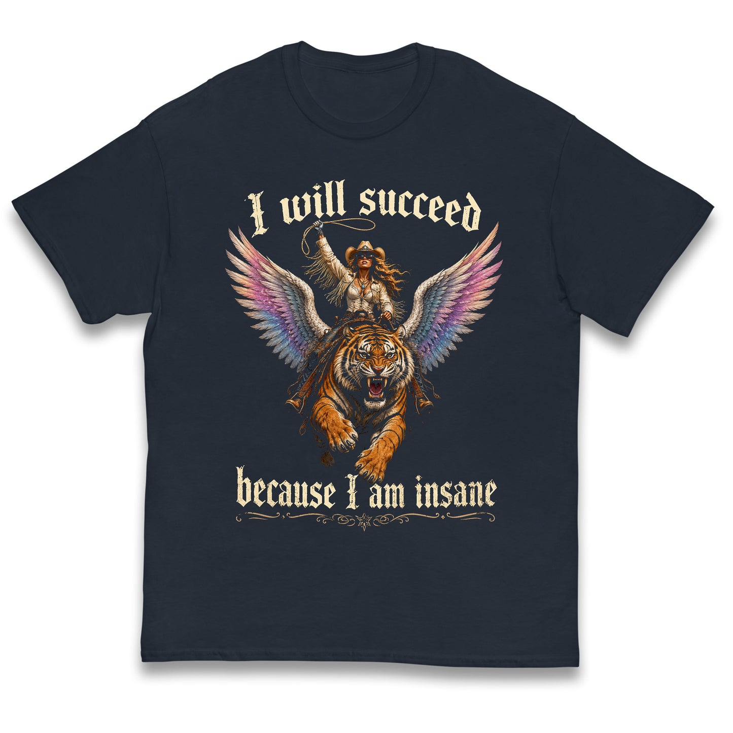 I Will Succeed Because I Am Insane Kids T Shirt