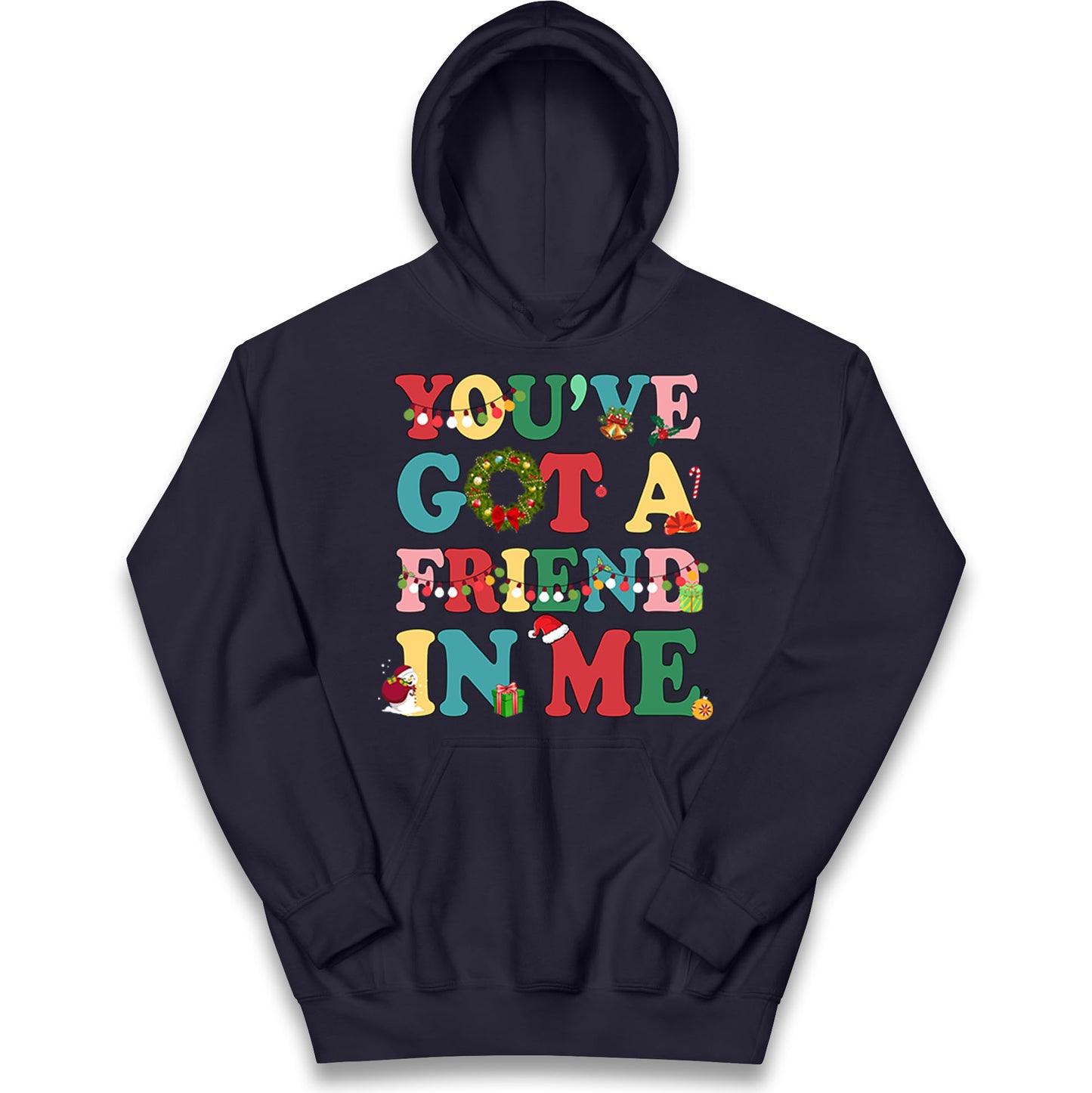 You’ve Got a Friend in Me Kids Hoodie