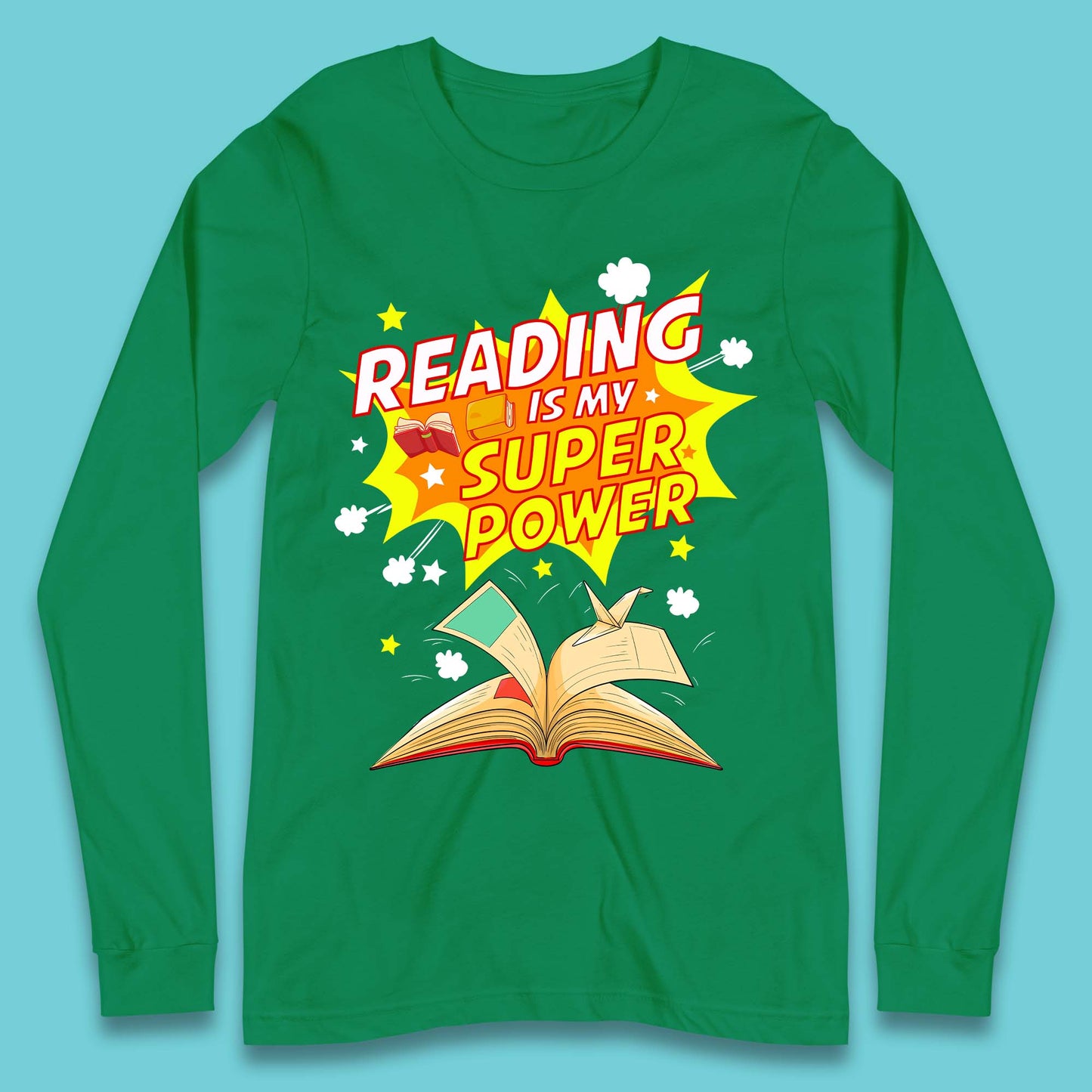 Reading Is My Super Power Long Sleeve T-Shirt