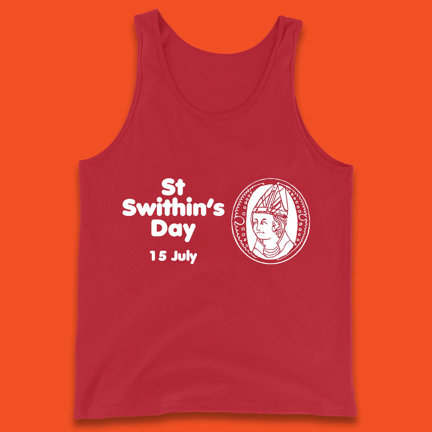 St. Swithin's Day 15 July Saint Swithun's Day Weather Folklore Tank Top