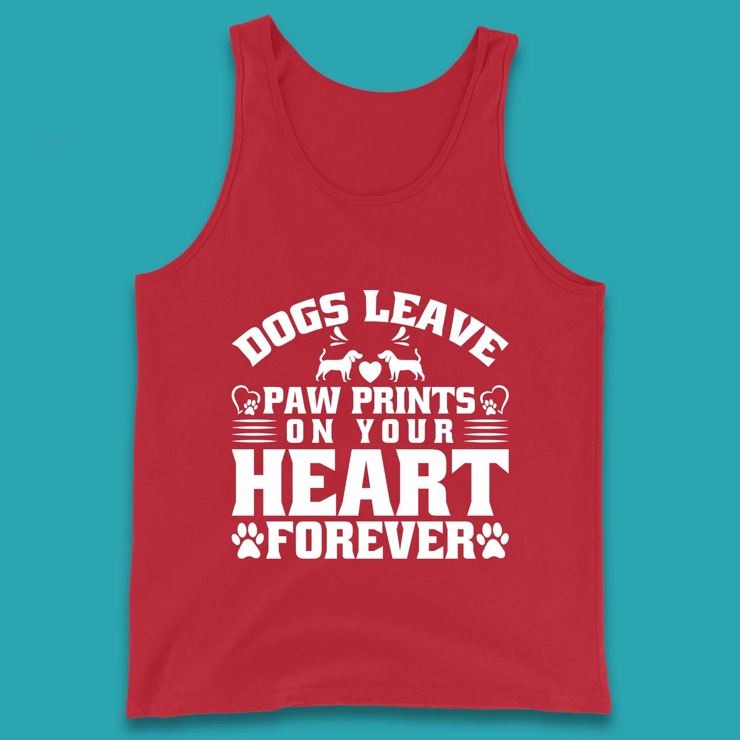 Dogs Leave Paw Print On Your Heart Forever Dog Paw Lovers Tank Top