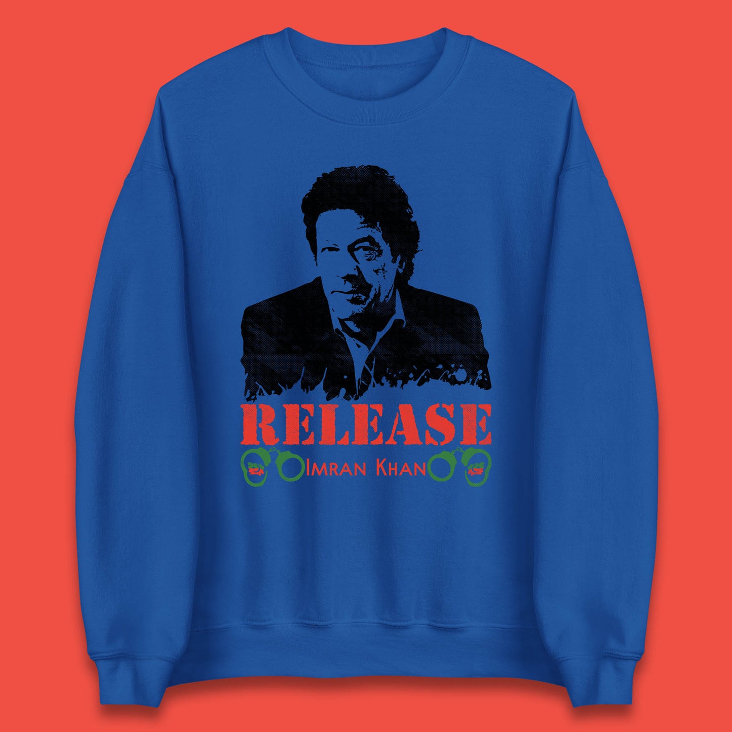 Release Imran Khan Prisoner No 804 Behind You Skipper Stand With Imran Khan Pakistan Pride Of Nation Unisex Sweatshirt