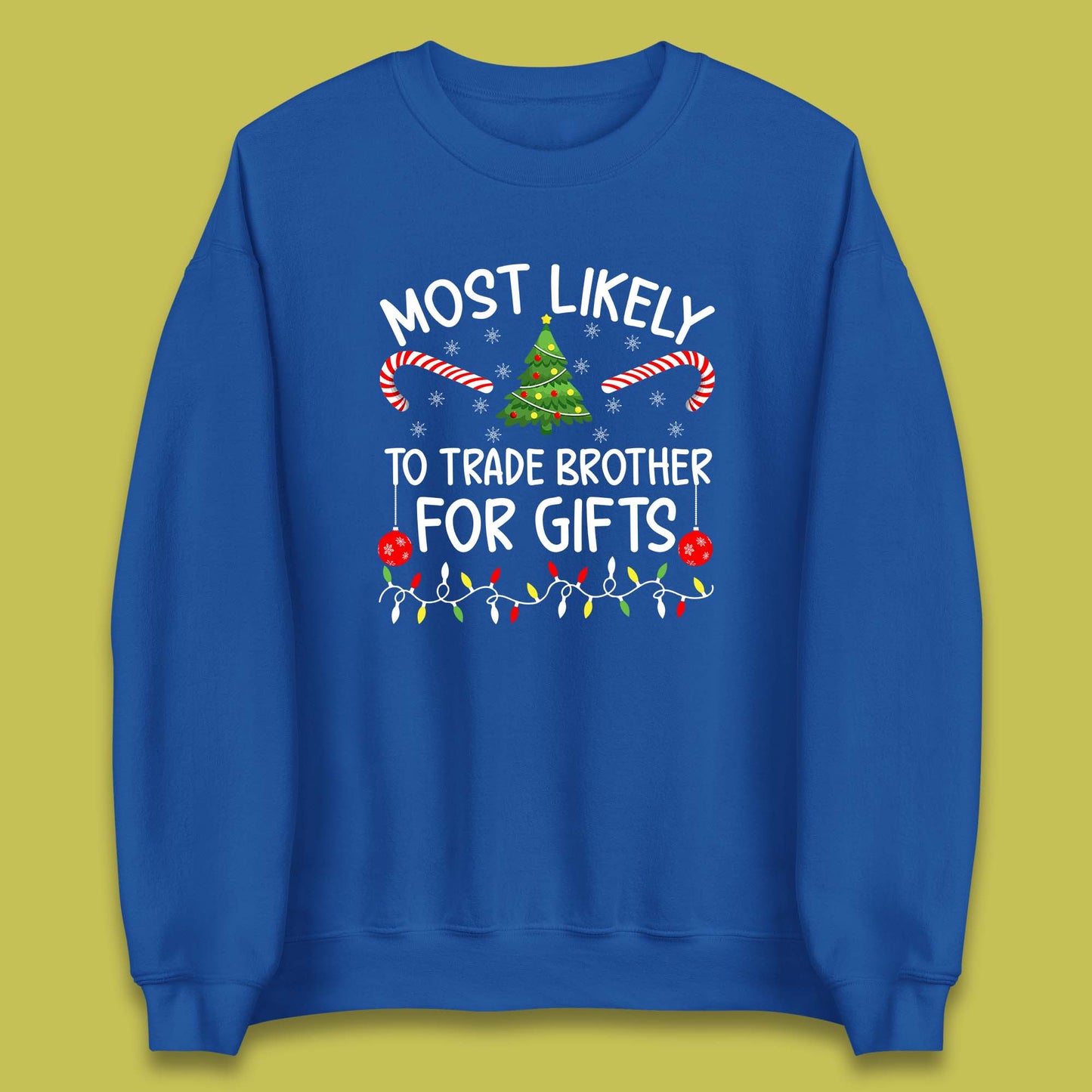 trade brother for christmas gifts sweatshirt