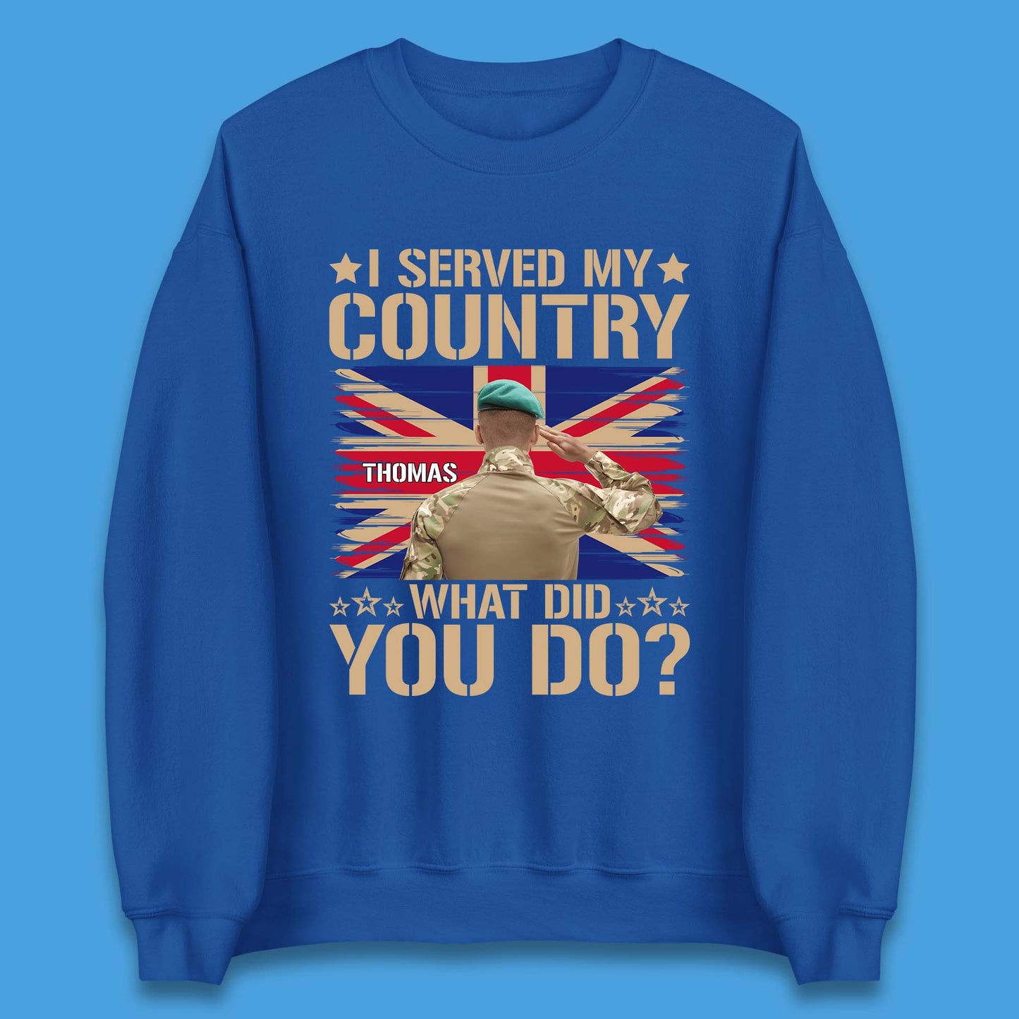 Personalised I Served My Country Unisex Sweatshirt